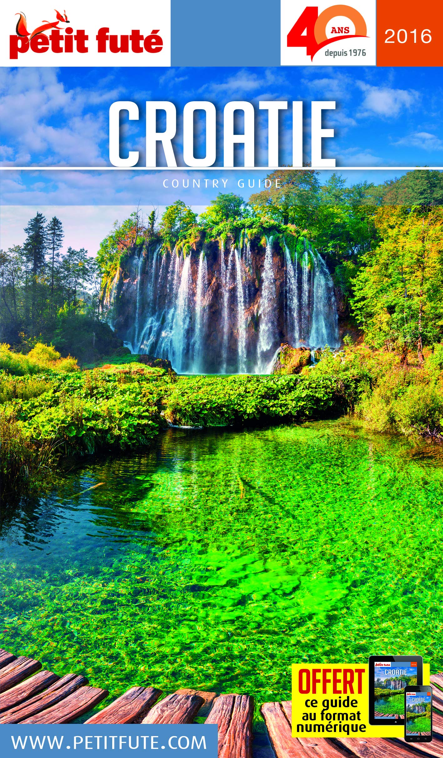 croatie 2016 petit fute: OFFRE NUMERIQUE 9782746996151