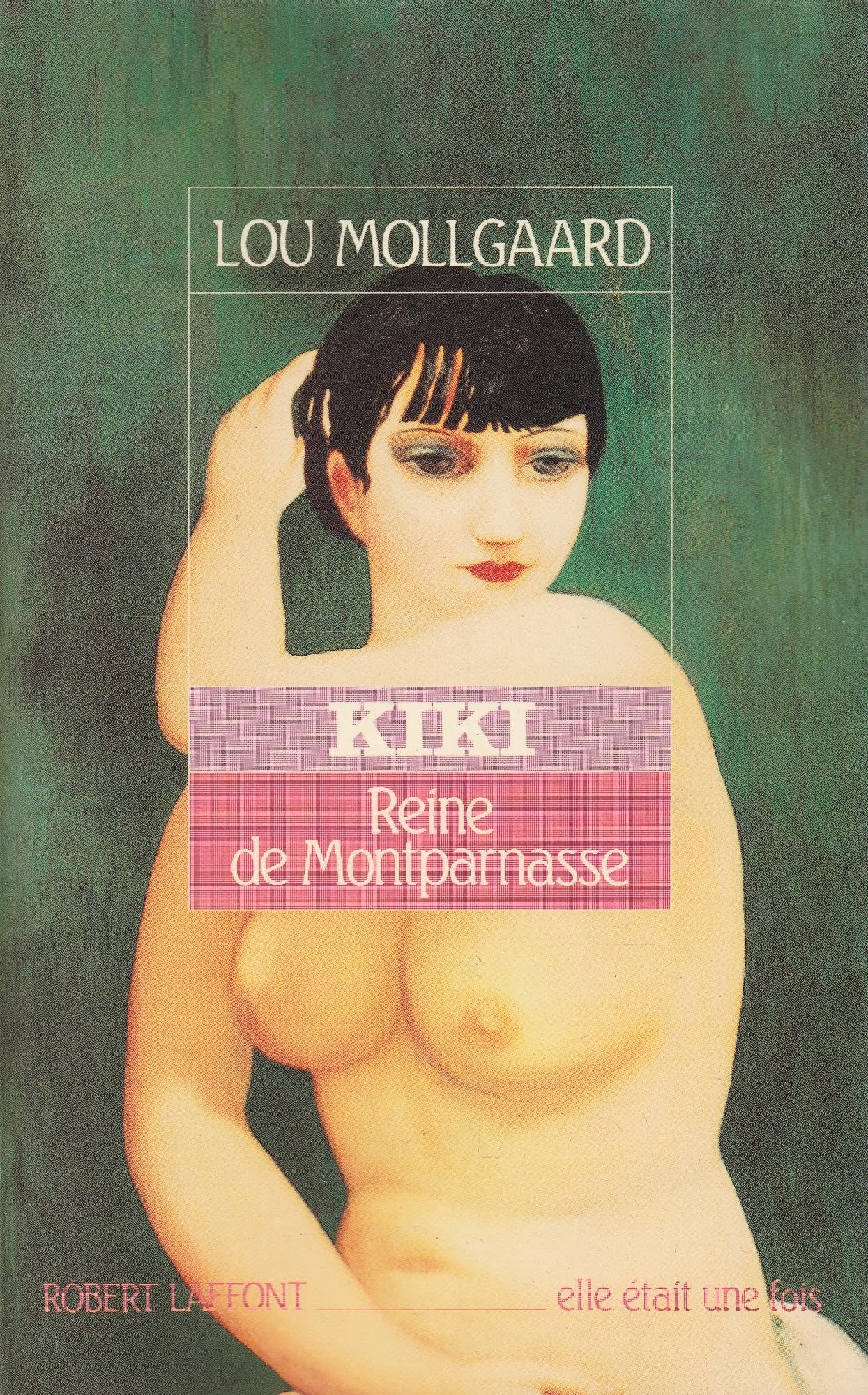 Kiki : Reine de Montparnasse 9782221012994