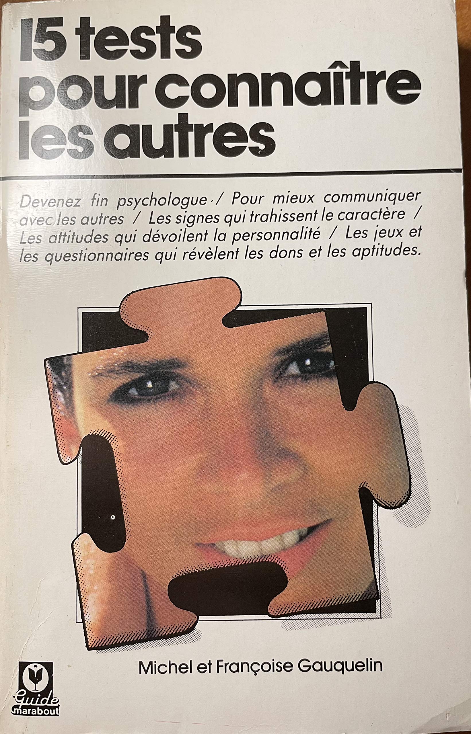 15 tests pour connaître les autres 9782501007900