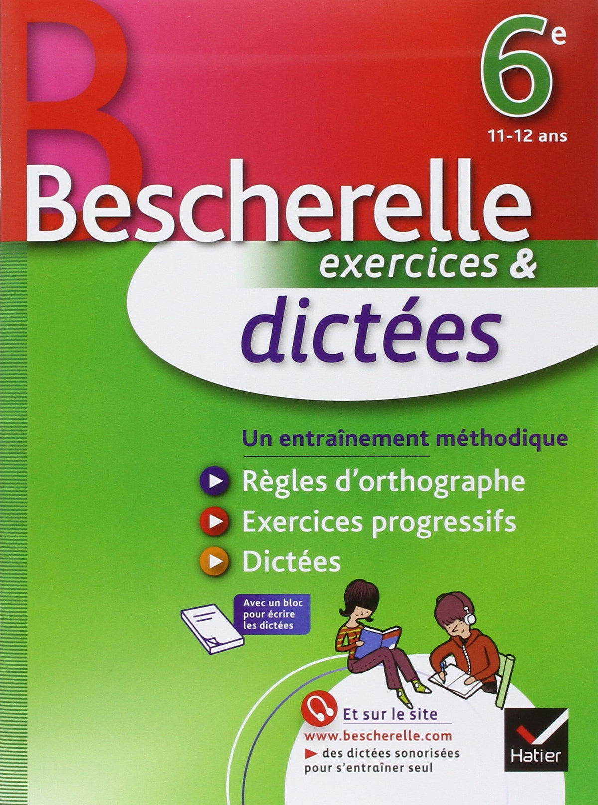 Bescherelle exercices & dictées 6e 9782218949357