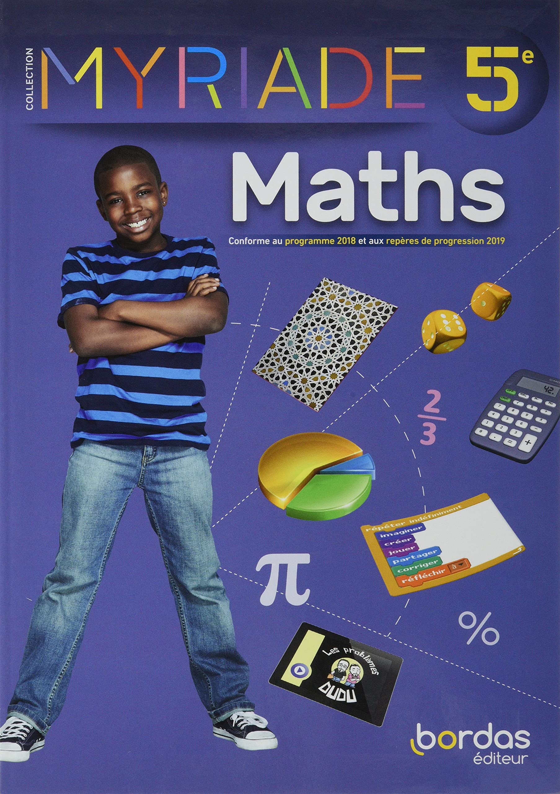 Myriade - Mathématiques 5e - Manuel élève - Edition 2021 9782047337769