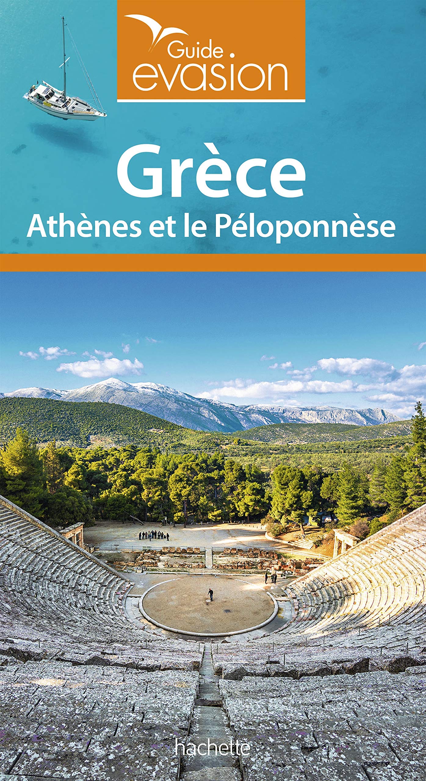 Guide Evasion Grèce: Athènes et le Péloponése 9782017061113