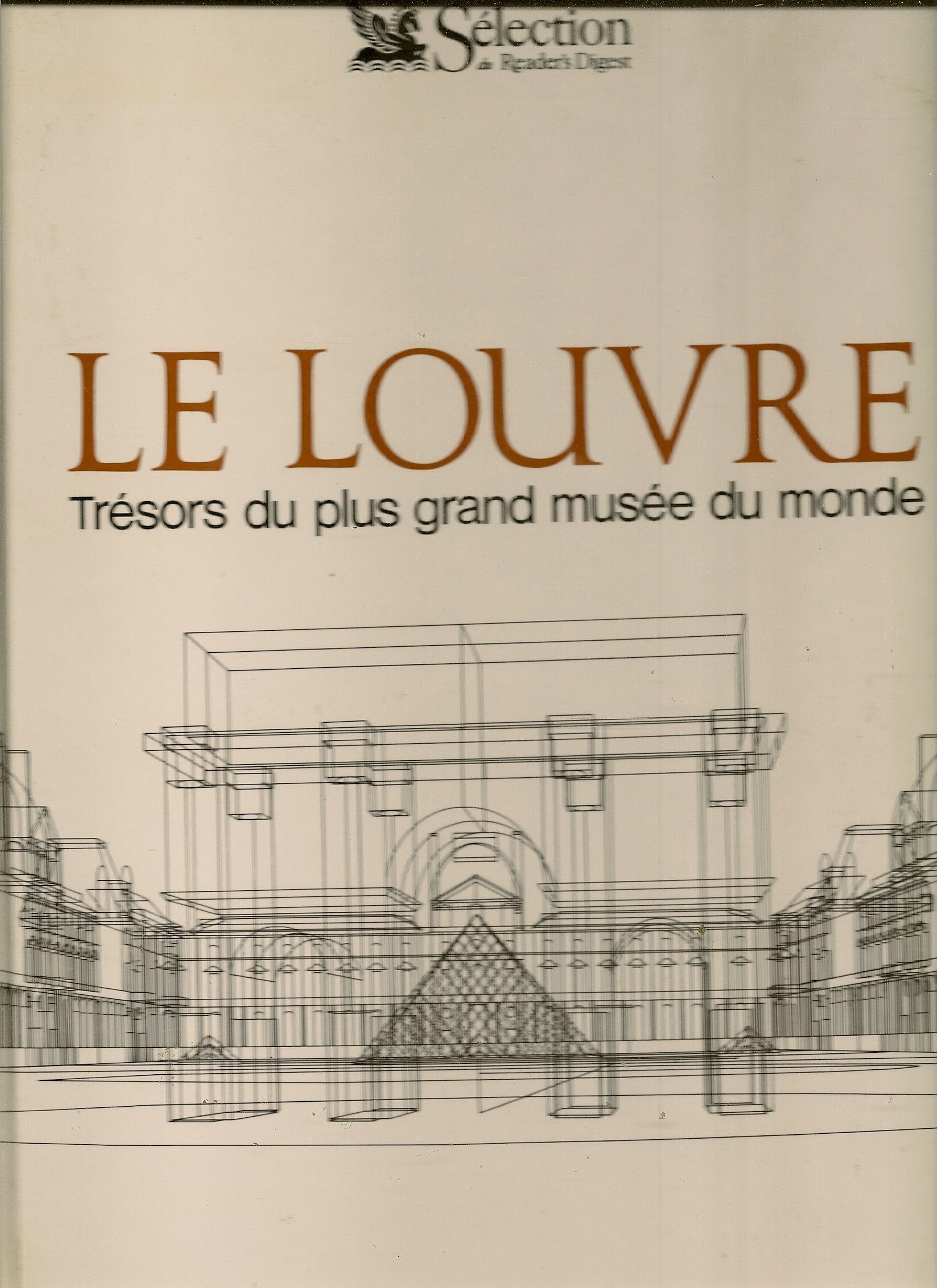 Le Louvre Trésors du plus grand musée du monde 9782709803625
