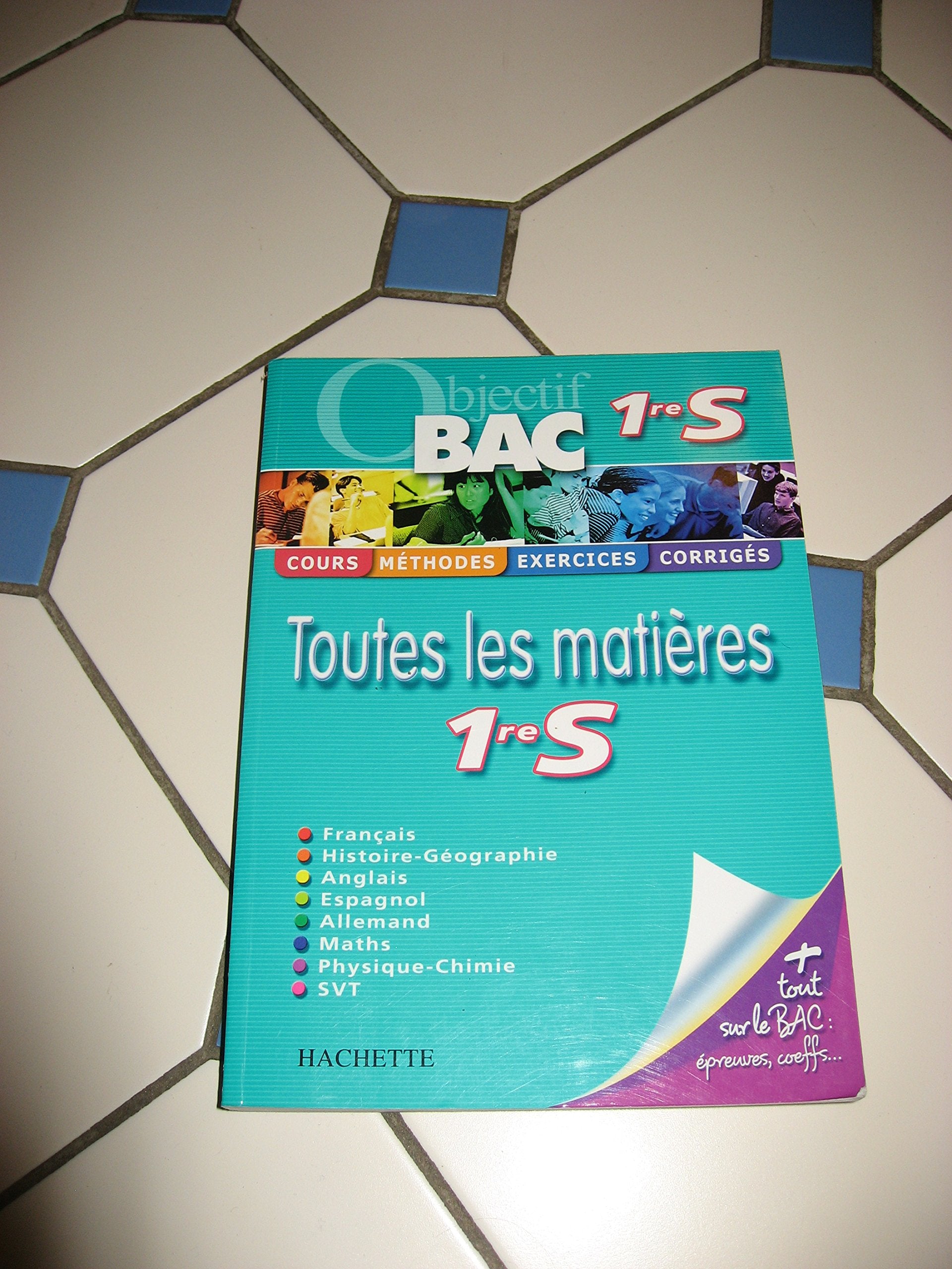 Toutes les matières 1e S 9782011693280