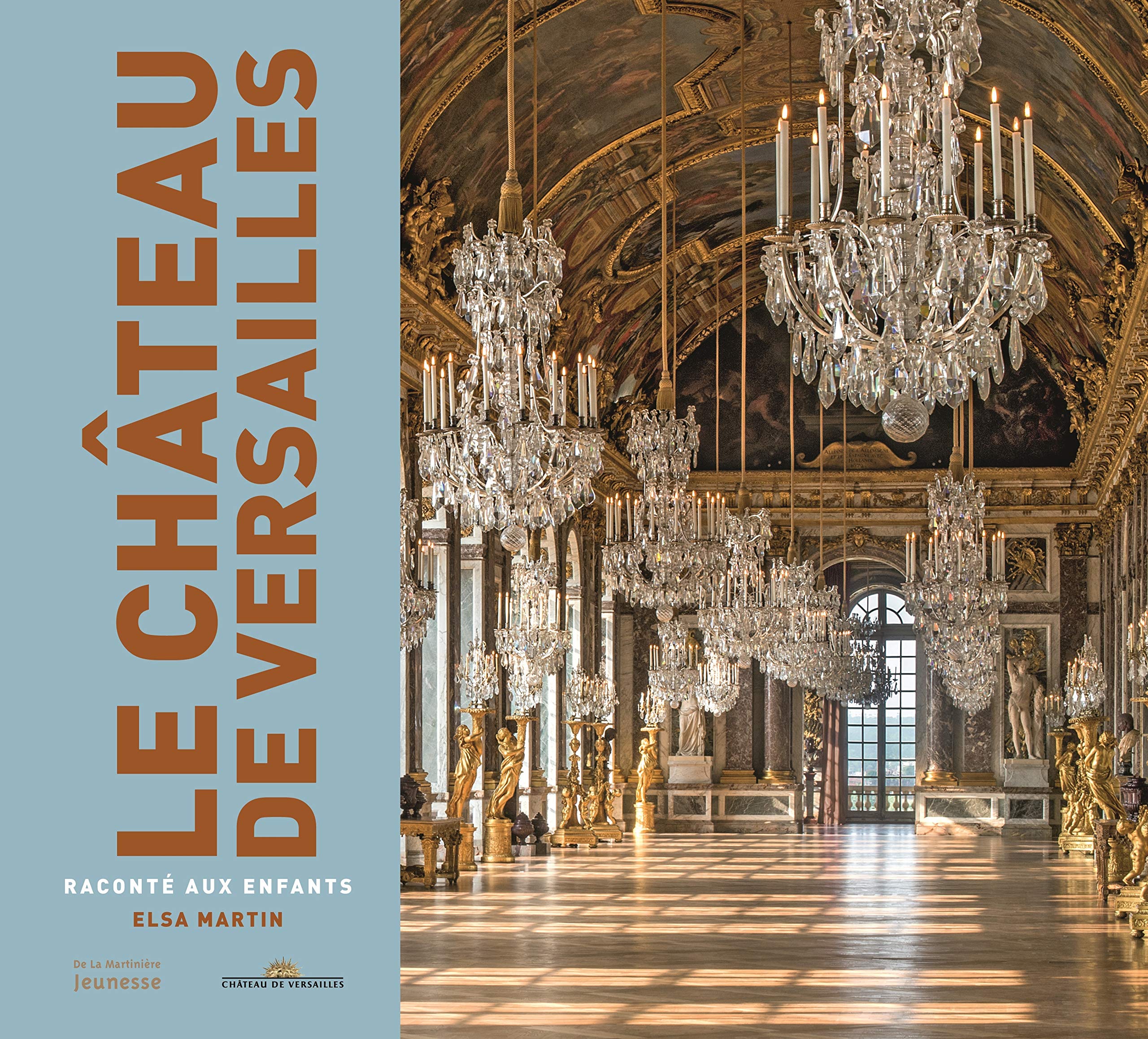 Le Château de Versailles raconté aux enfants 9782732481265