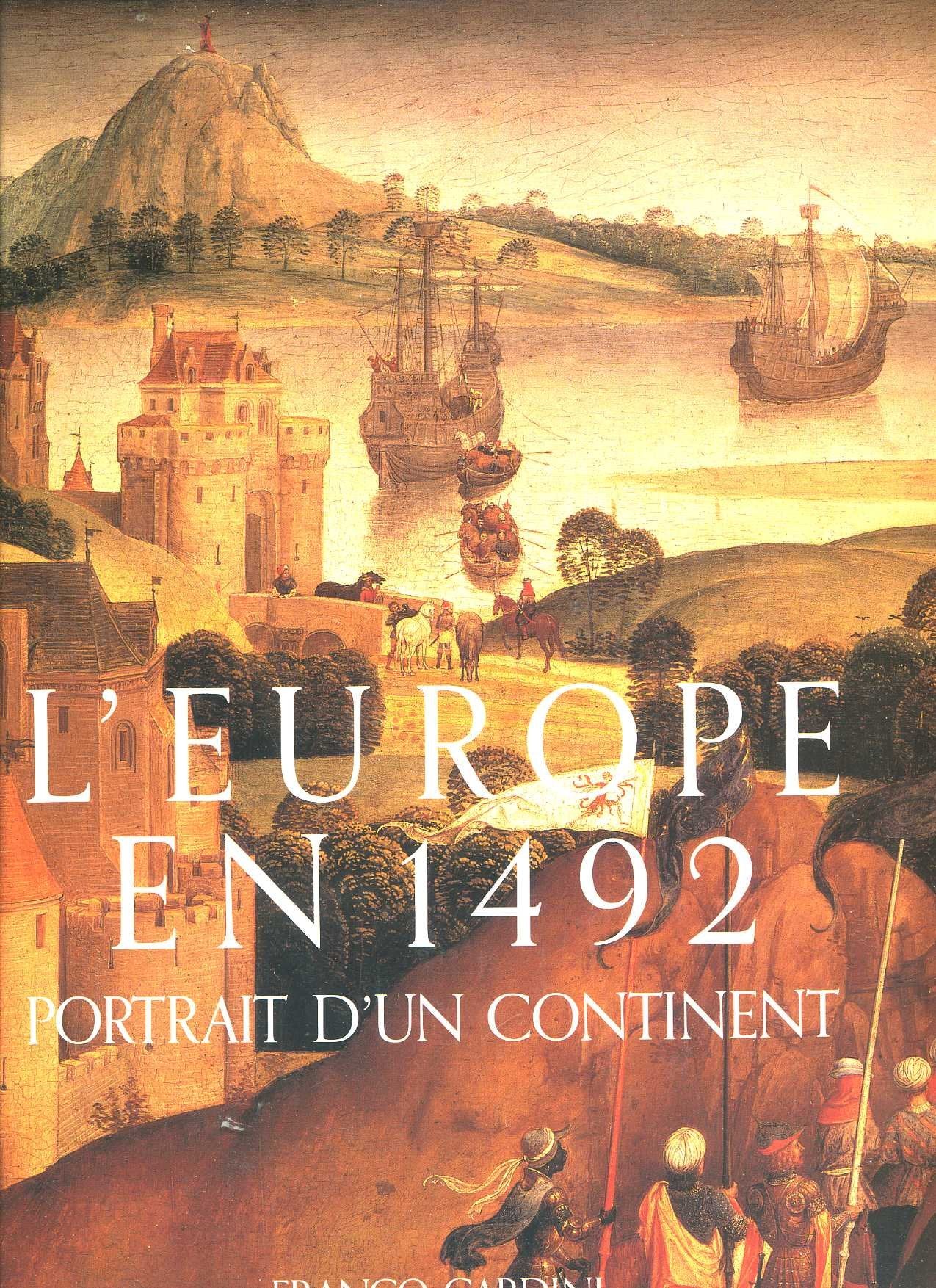 1492, l'europe au temps de la découverte de l'amerique 9782263014888