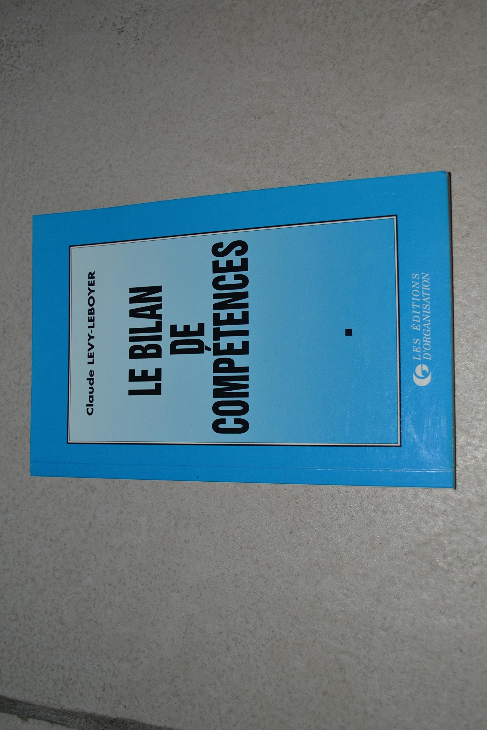 Le Bilan De Competences 9782708115347