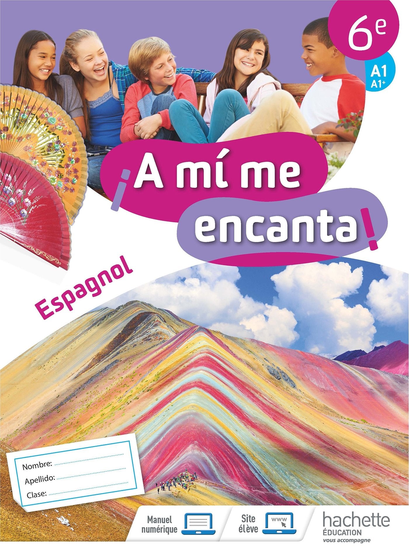 A mi me encanta espagnol cycle 3 6e - Cahier d'activités - Ed. 2018 9782017030379