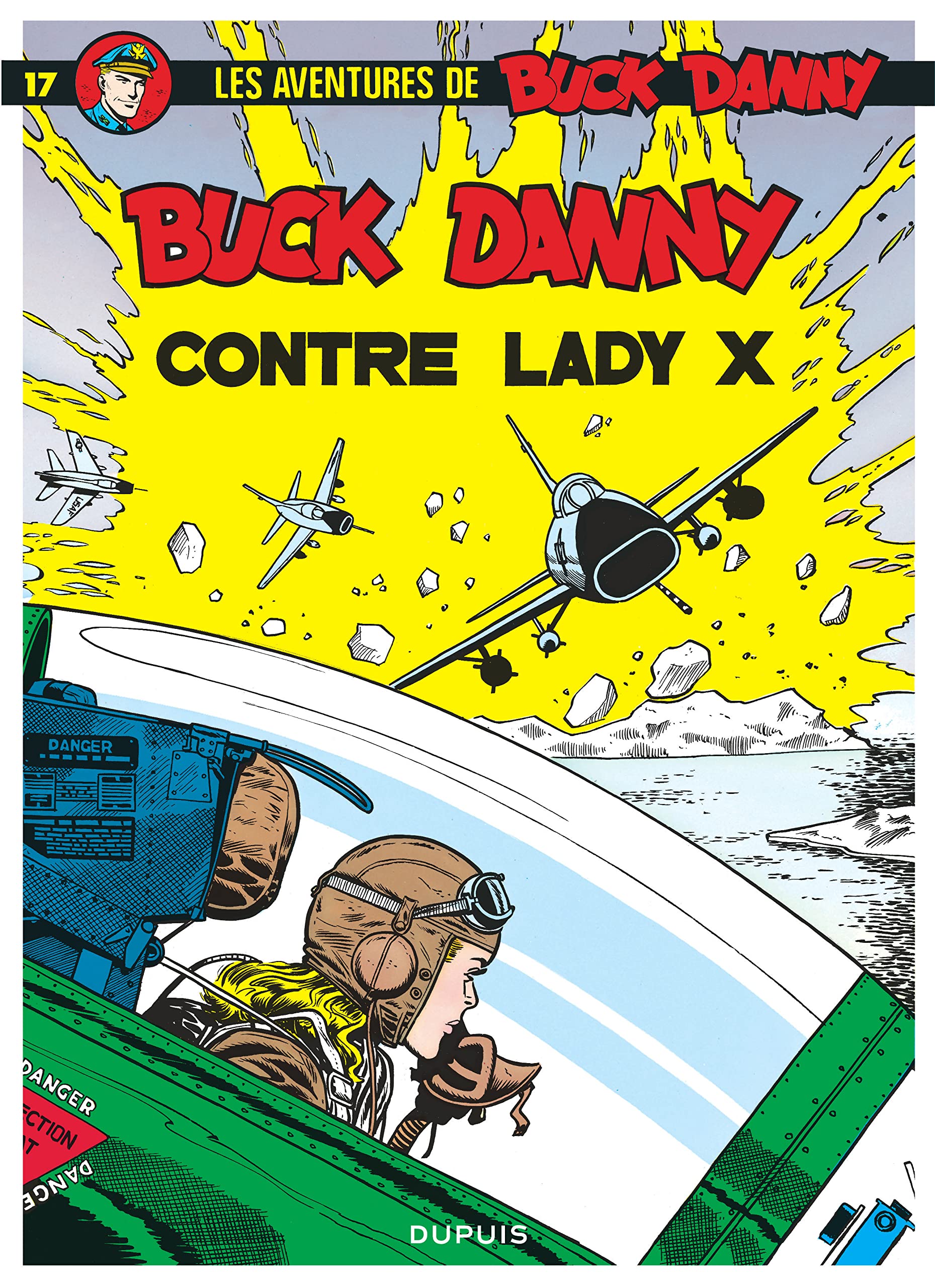 Buck Danny, tome 17 : Buck Danny contre Lady X 9782800112138