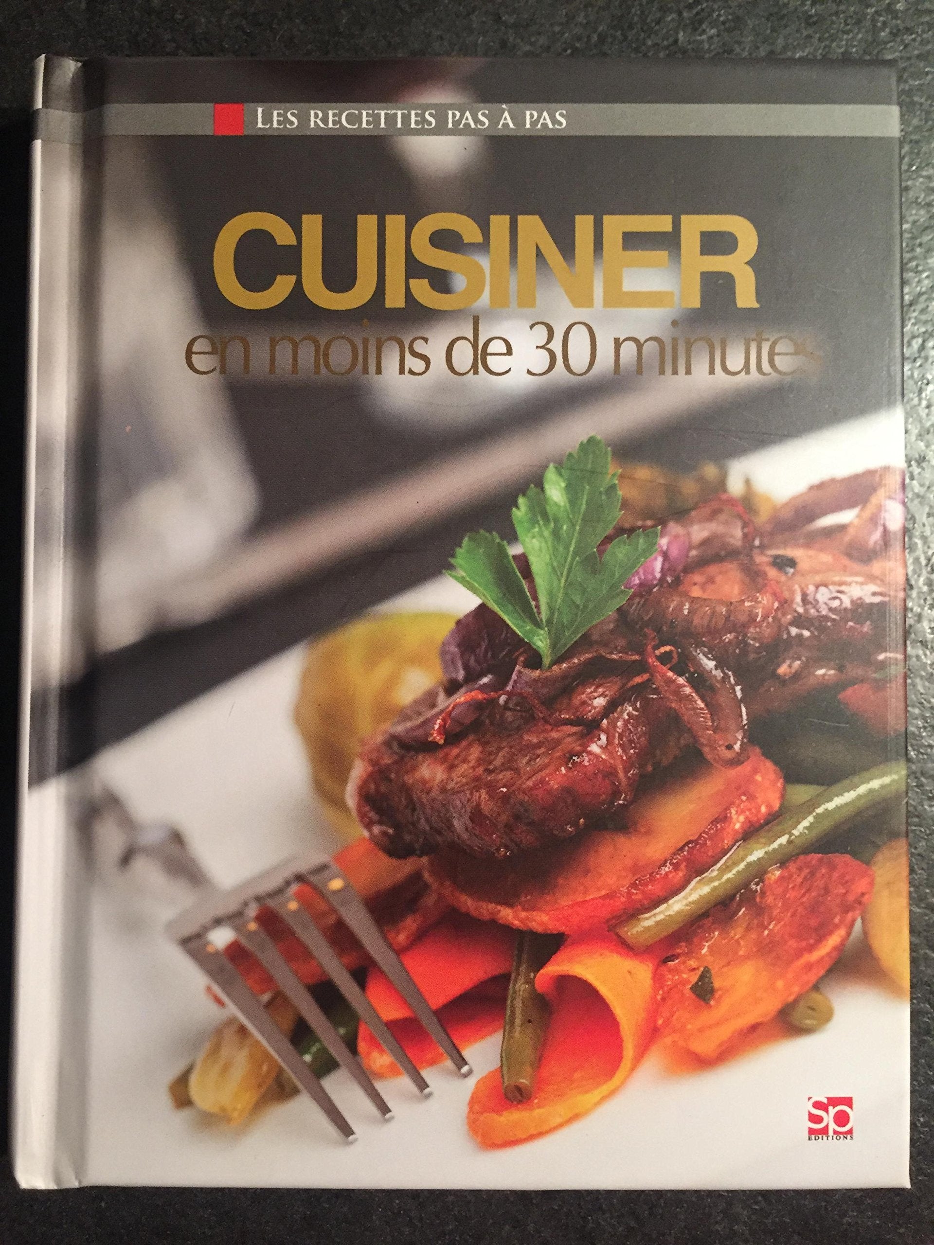 Cuisiner en moins de 30 minutes 9782363960054