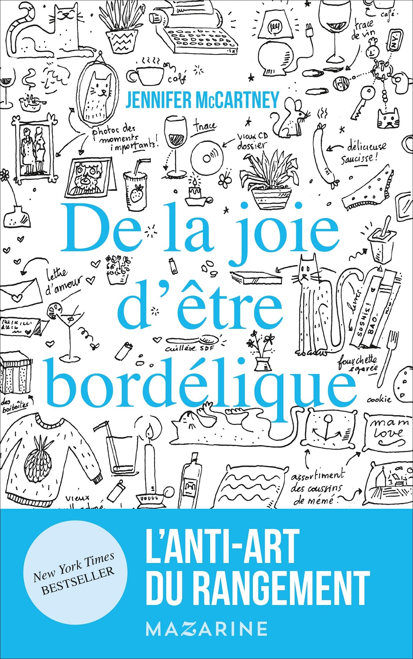 De la joie d'être bordélique 9782863744512