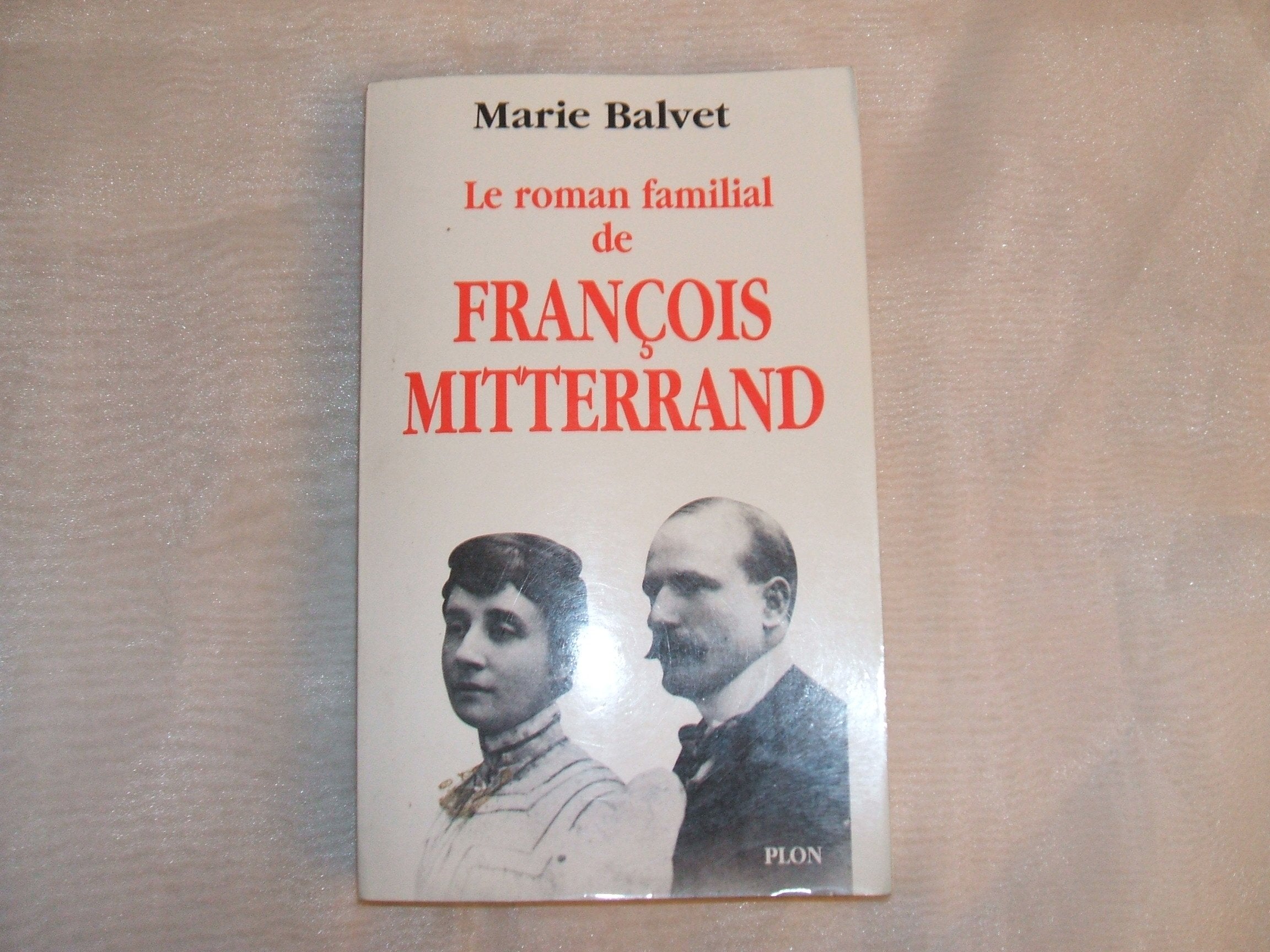 Le roman familial de François Mitterrand 9782259025102