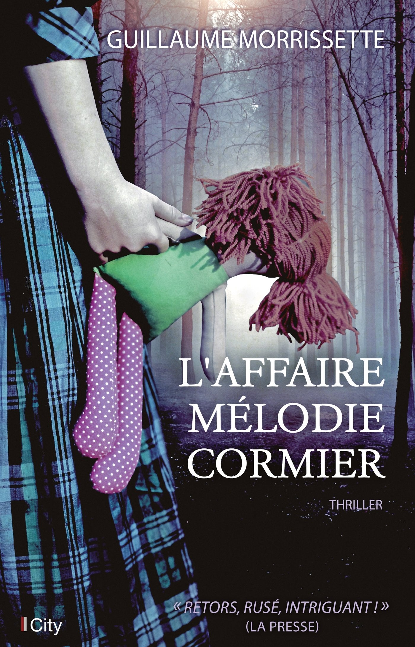 L'affaire Mélodie Cormier 9782824609294