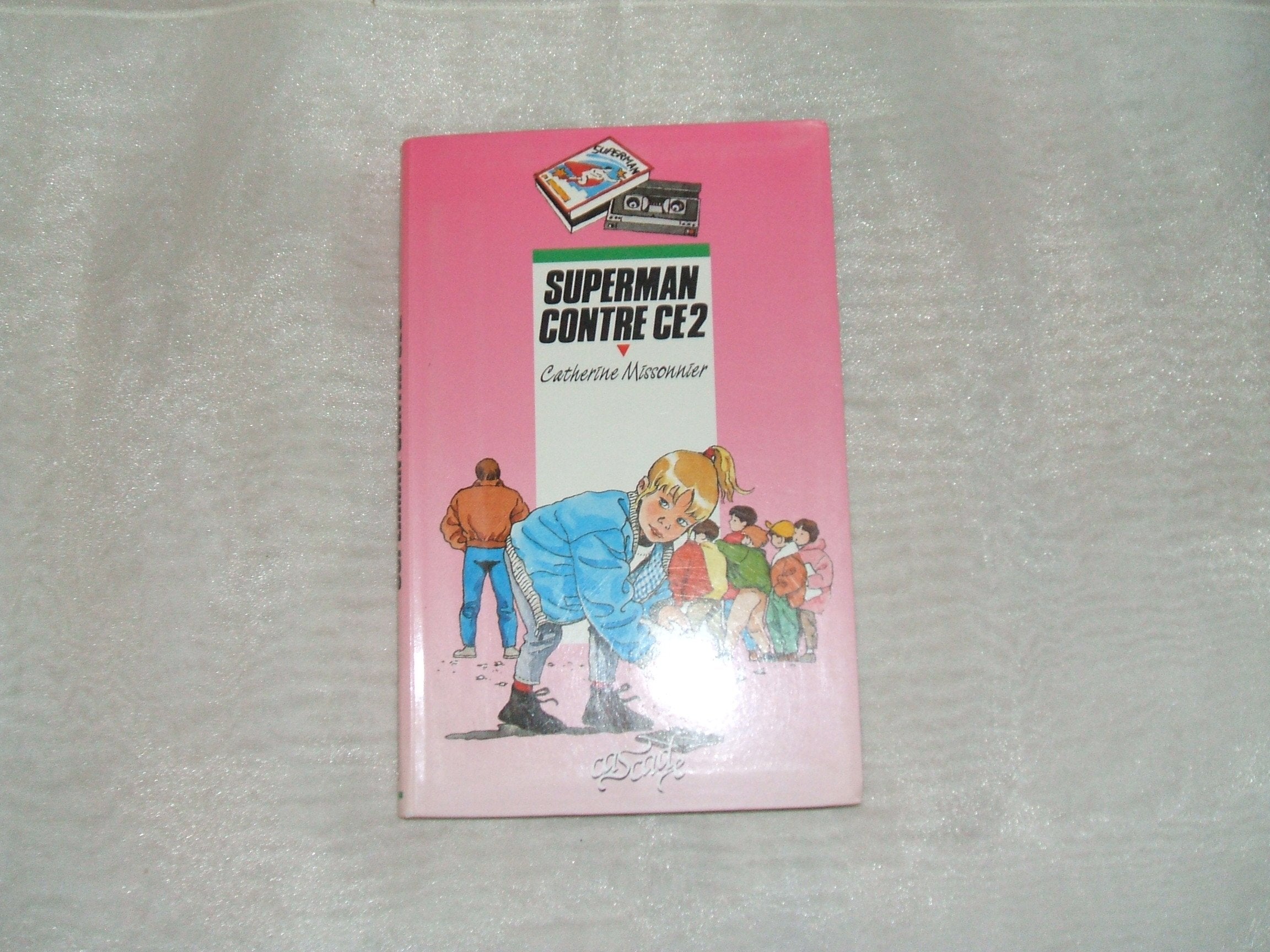 Superman contre CE2 9782700210132