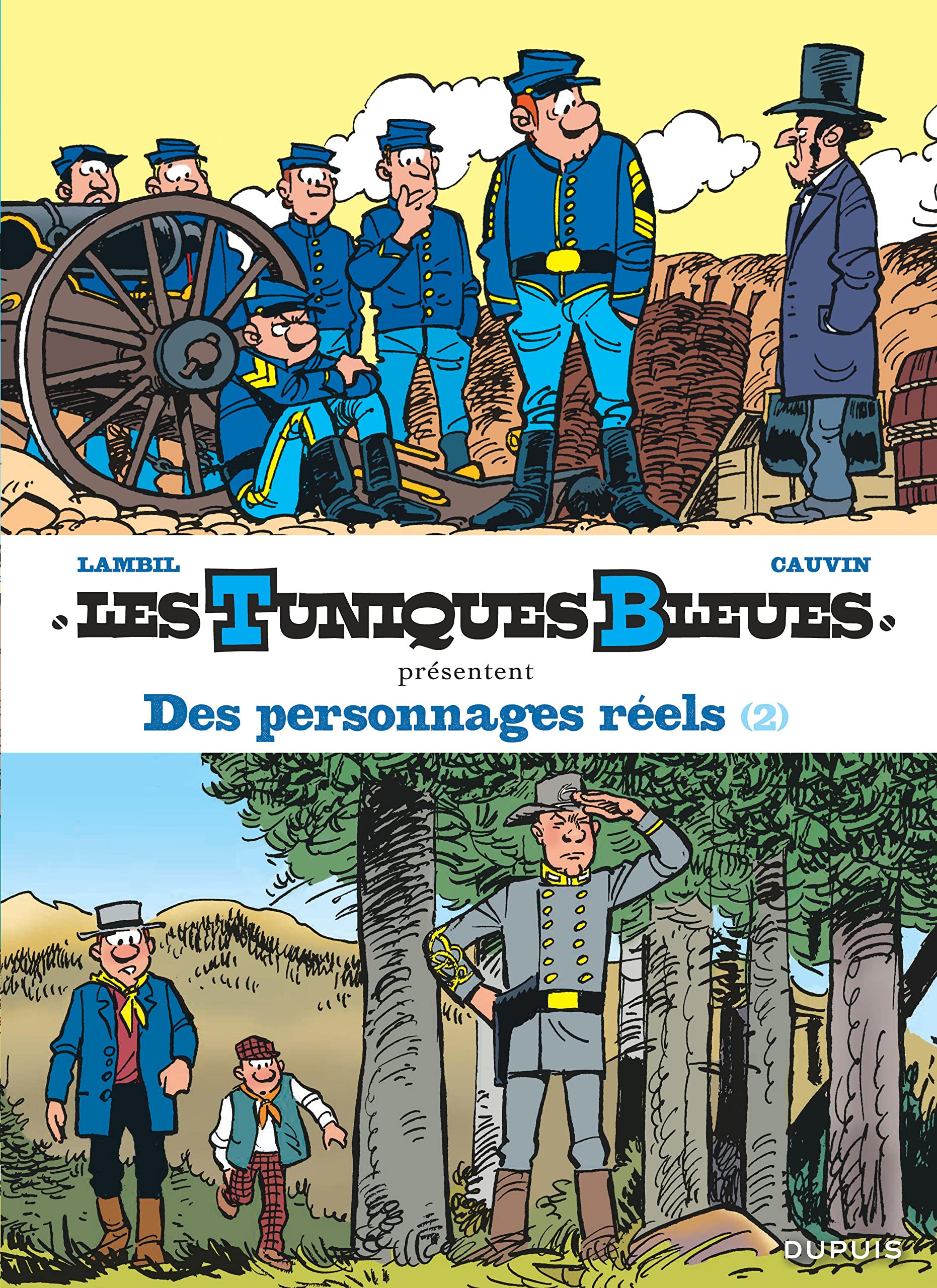 Les Tuniques Bleues présentent - Tome 8 - Des personnages réels 2/2 9782800170329