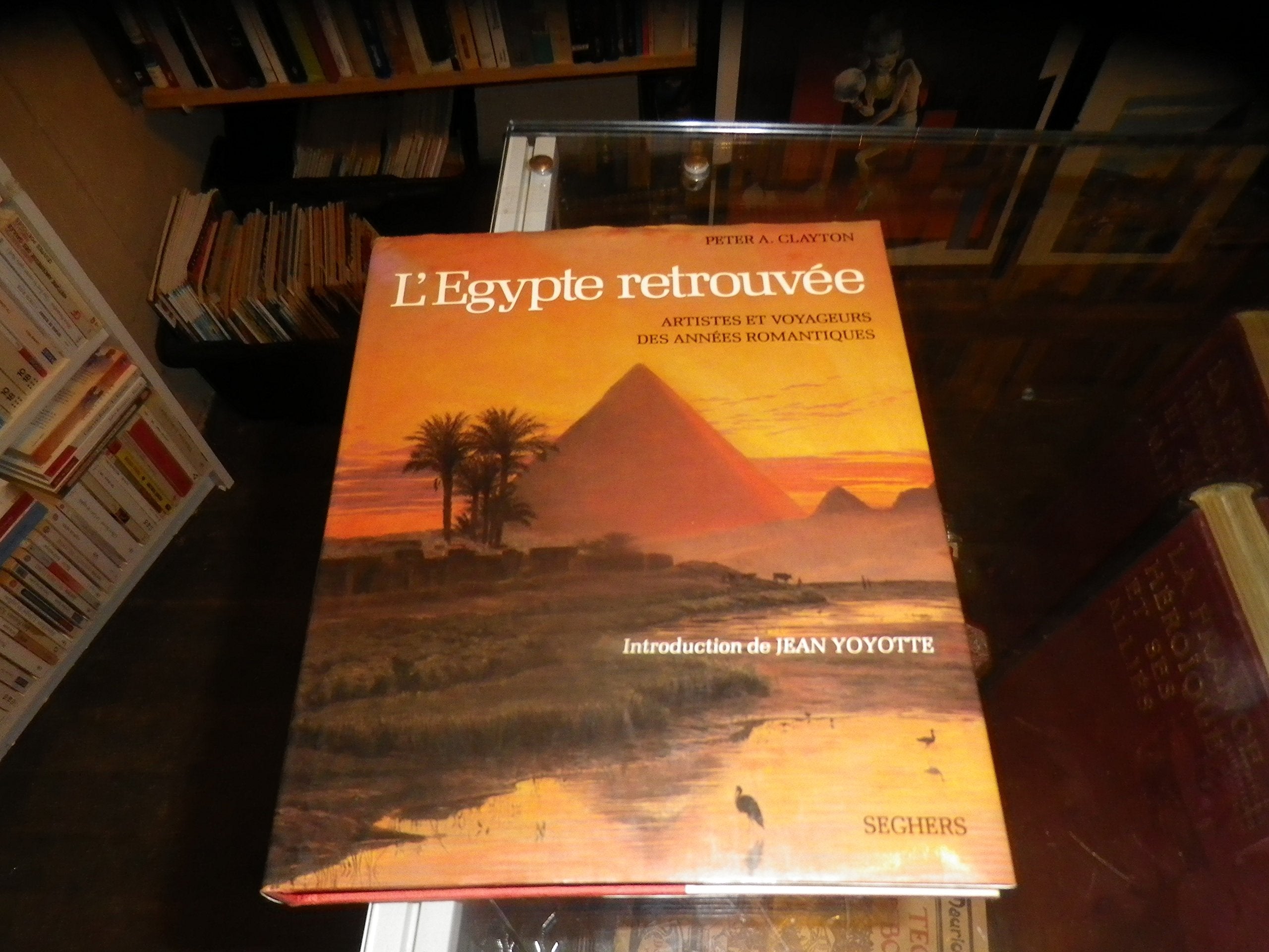 L'Egypte retrouvée - artistes et voyageurs des années romantiques 9782221012918