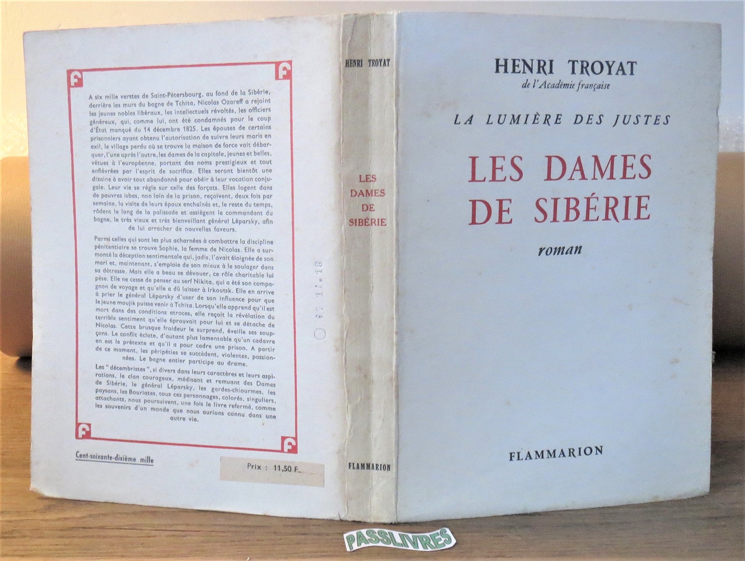 La lumière des justes : les dames de sibérie in-8° br. 315 pp.