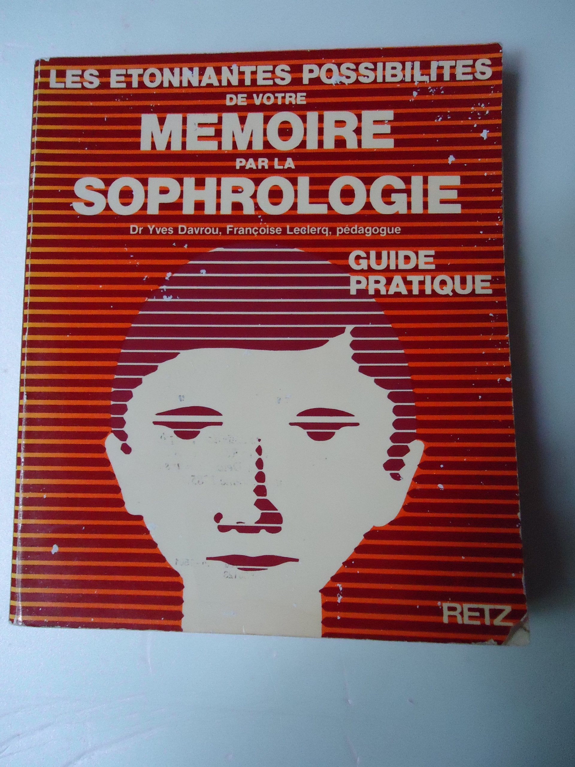 Les Etonnantes possibilités de votre mémoire par la sophrologie 9782725610351