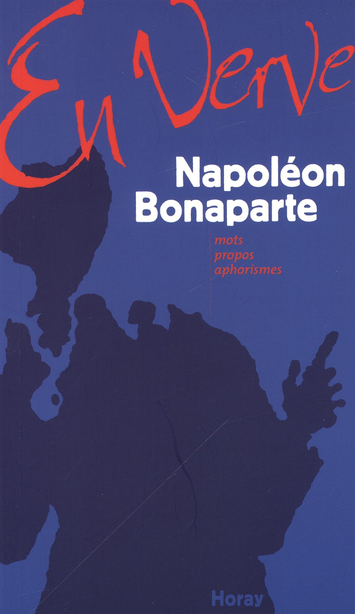 Napoléon Bonaparte en verve 9782705803155