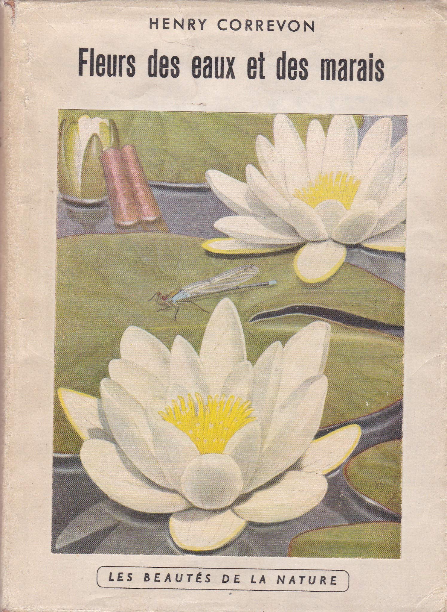 Fleurs des eaux et des marais.