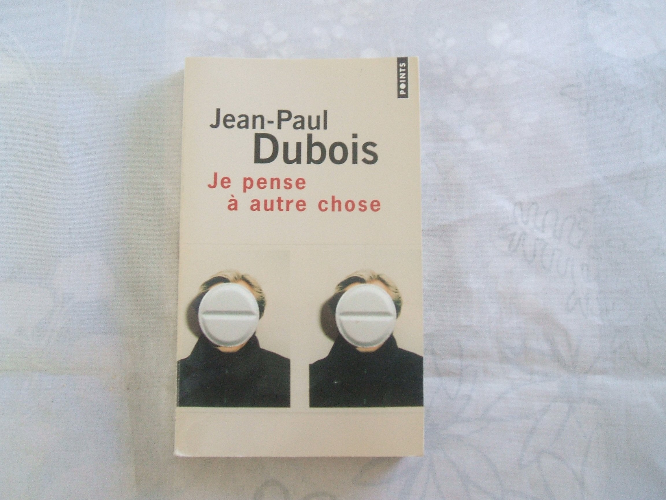 Je Pense à Autre Chose 9782757800546