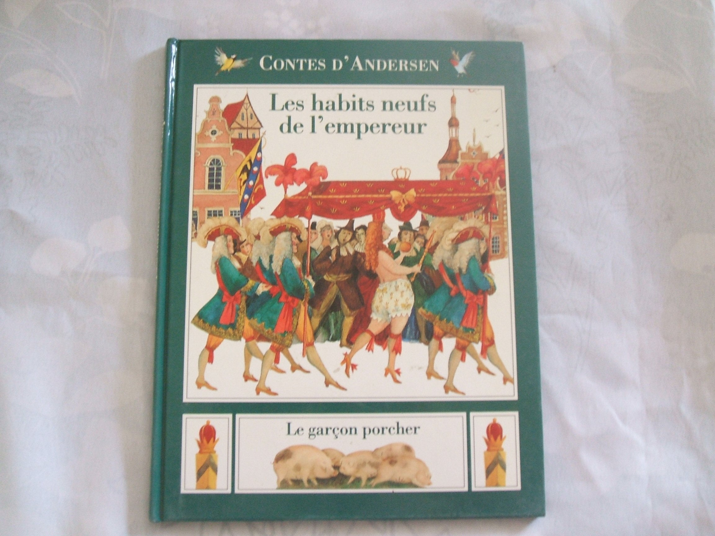 Les habits neufs de l'empereur. Le garçon porcher 9782013921510
