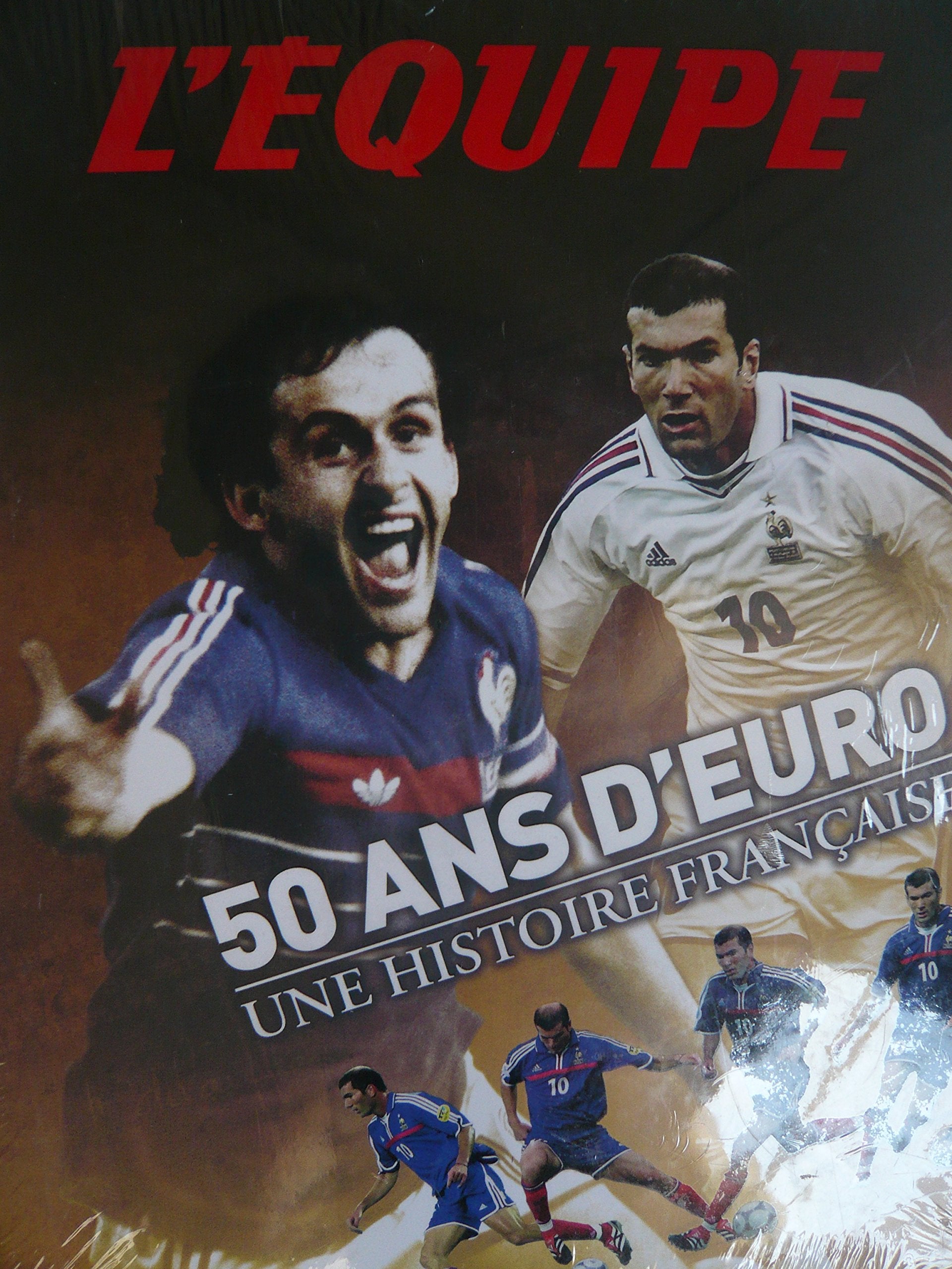 50 Ans d'Euro: Une histoire française 9782915535662
