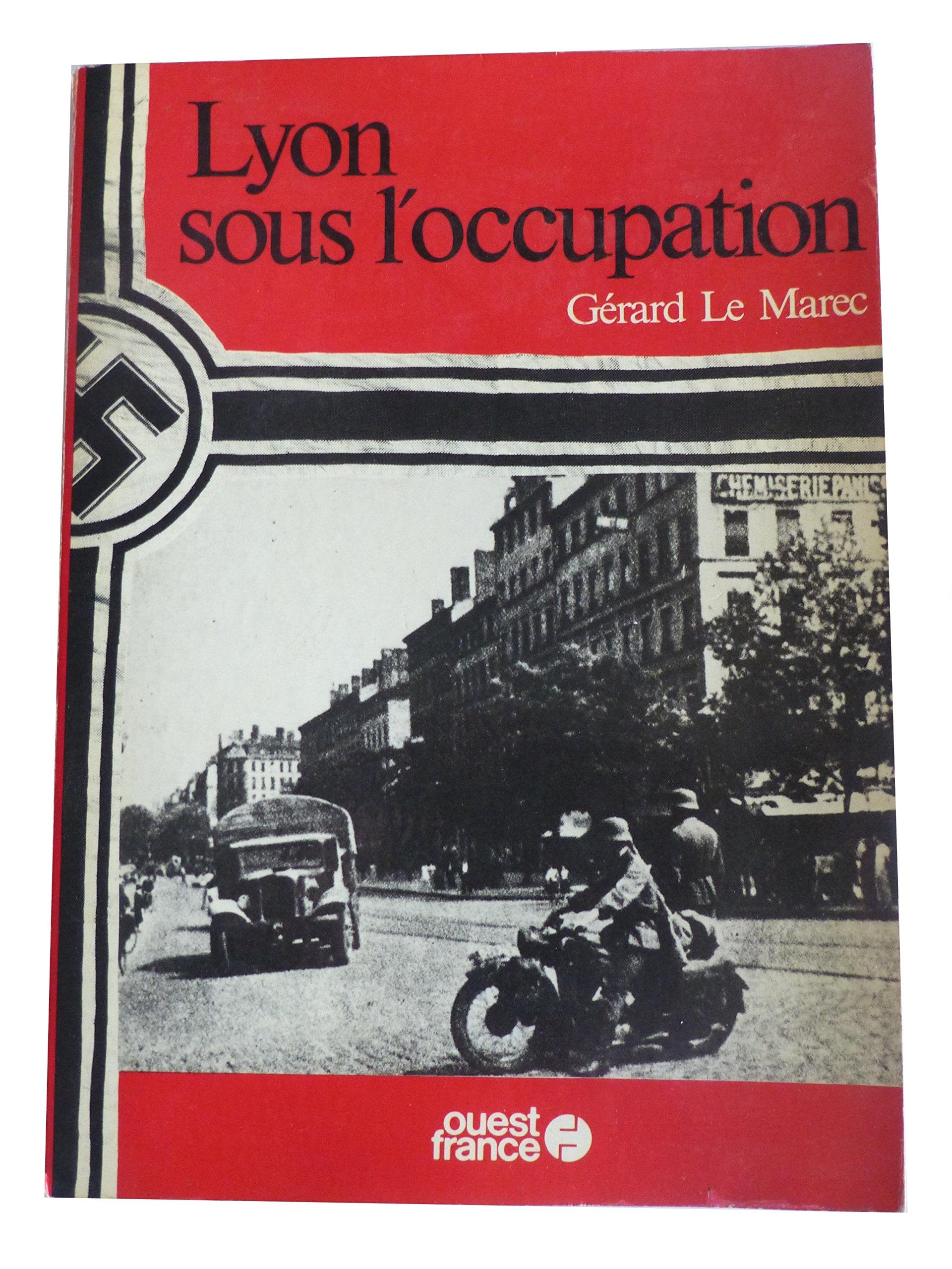 Lyon sous l'Occupation 9782858824229