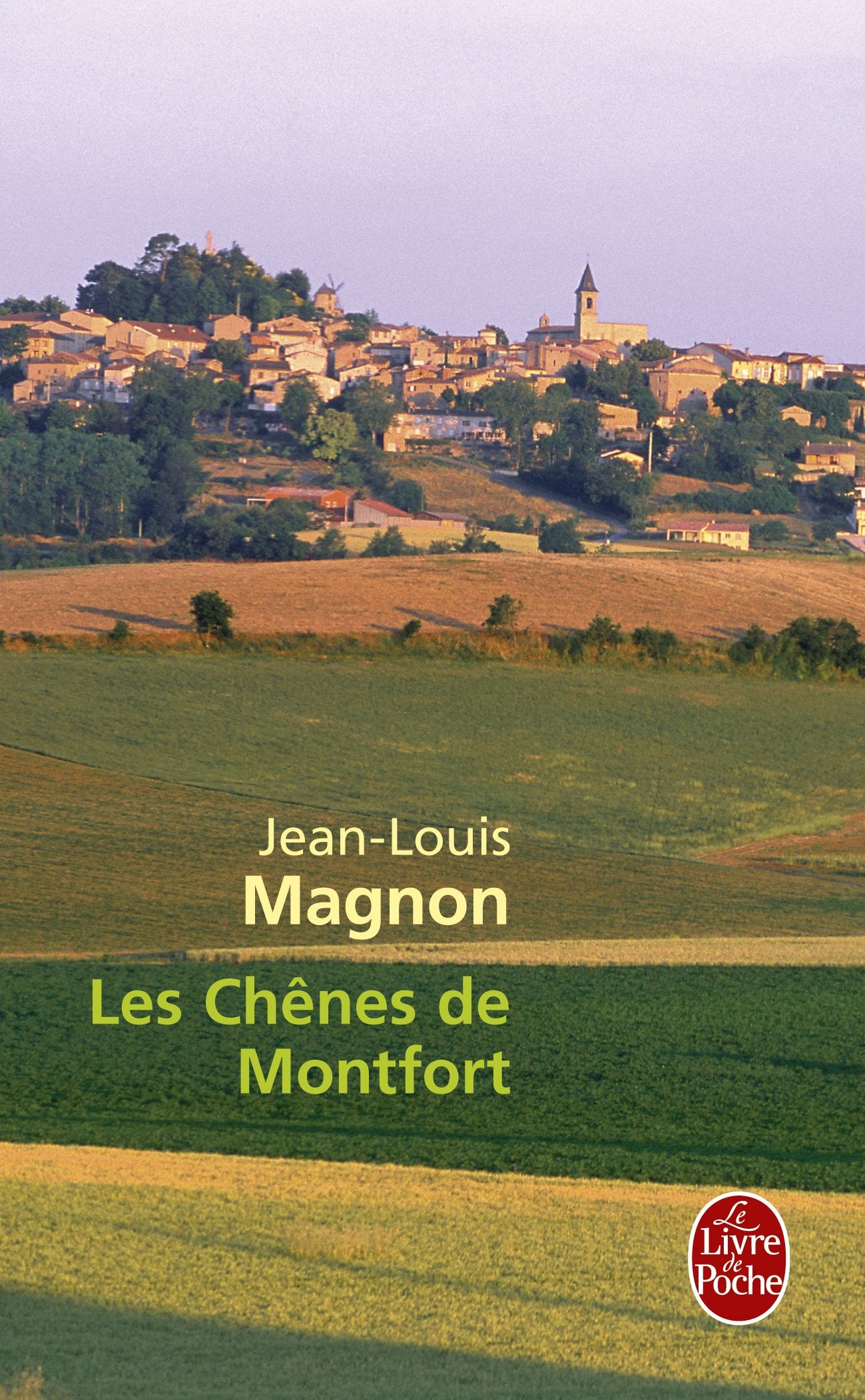 Les Chênes de Montfort 9782253124559