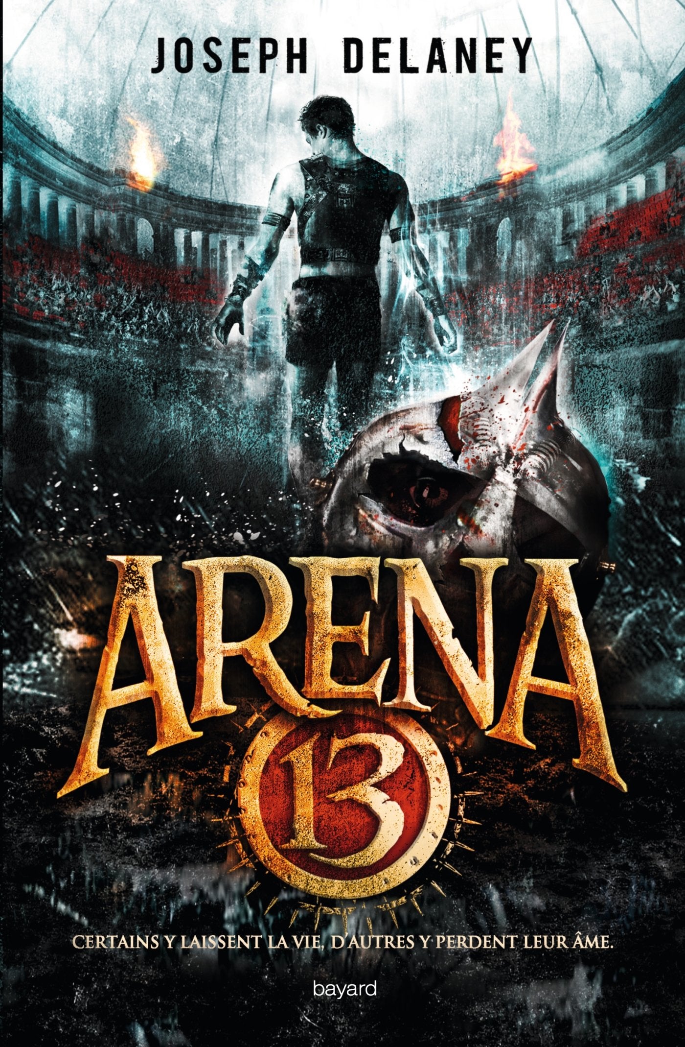 Arena 13, Tome 01: Arena 13 9782747058582