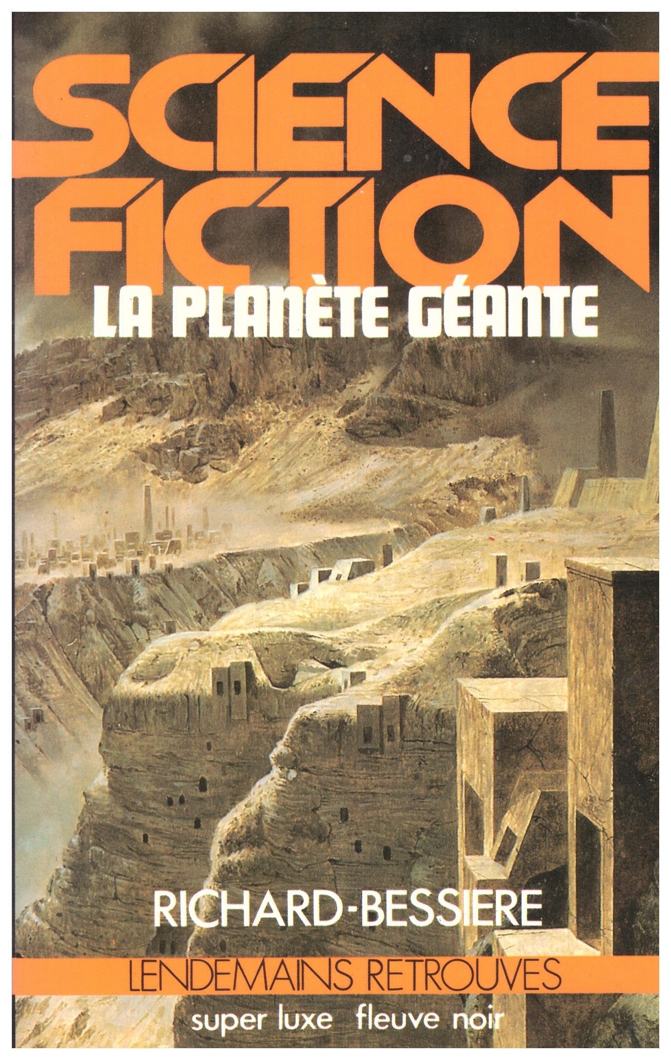 La Planète géante : Science-fiction (Super luxe Fleuve noir) 9782265019614