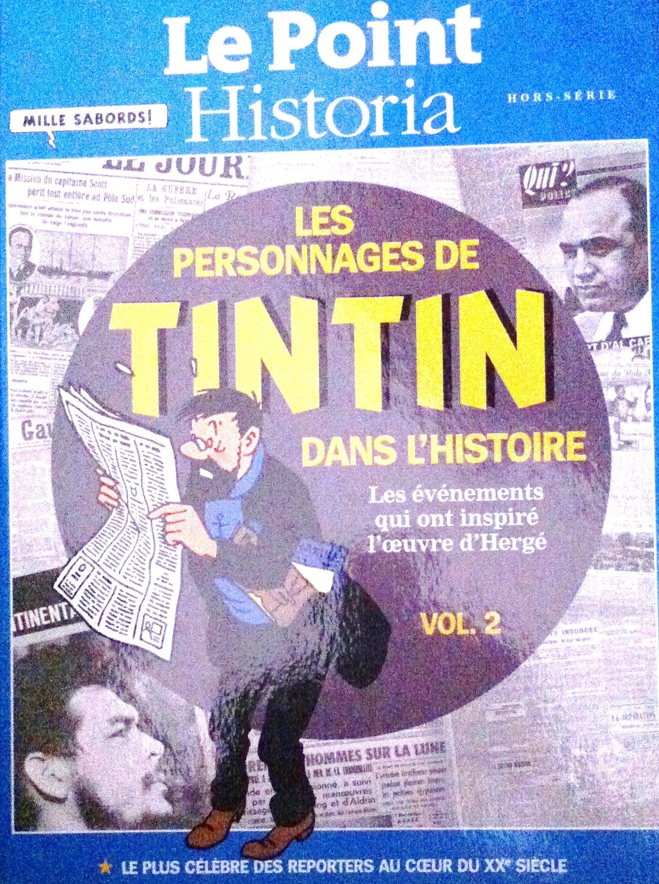 Les personnages de Tintin dans l'Histoire: Les événements qui ont inspiré l'oeuvre d'Hergé Volume 2 9782897051044