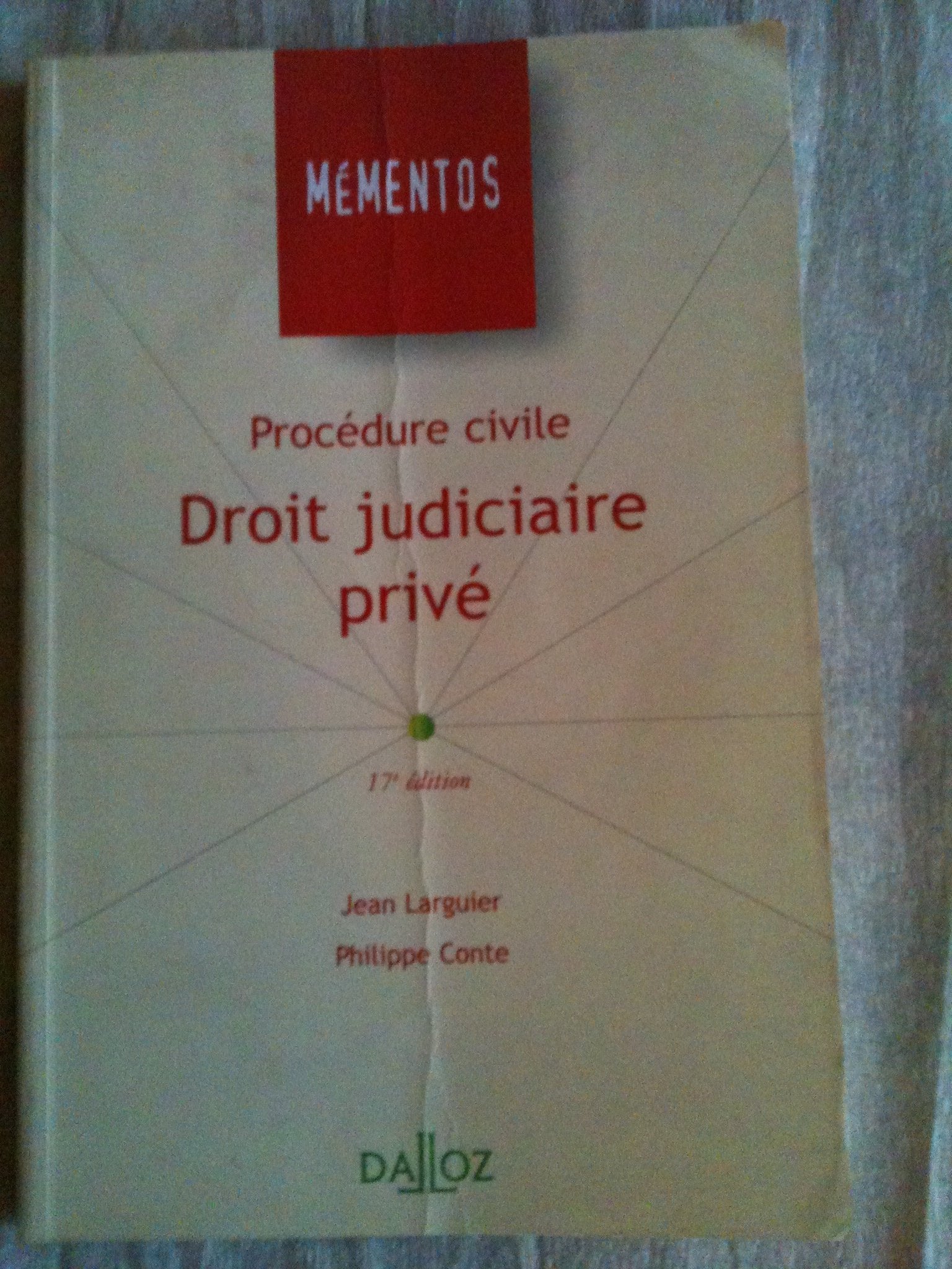 Procédure civile : droit judiciaire privé, 17e édition 9782247041435