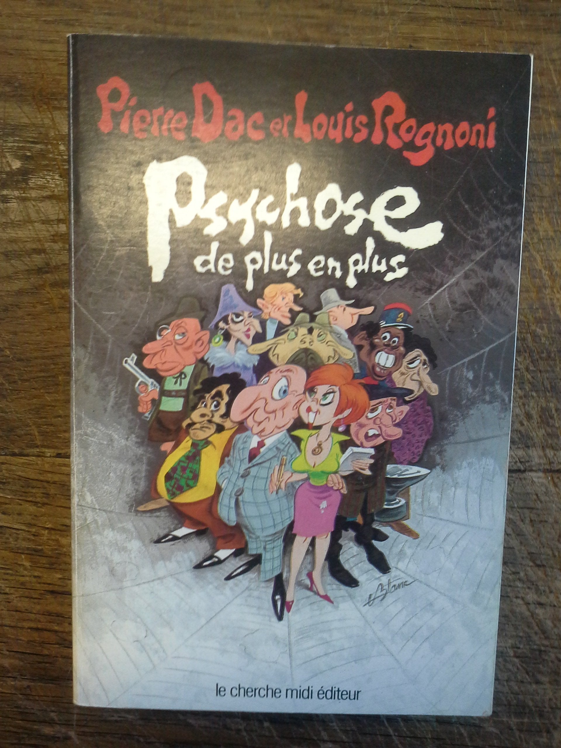 Bons baisers de partout tome 3 Psychose de plus en plus / Pierre Dac Louis Rognoni