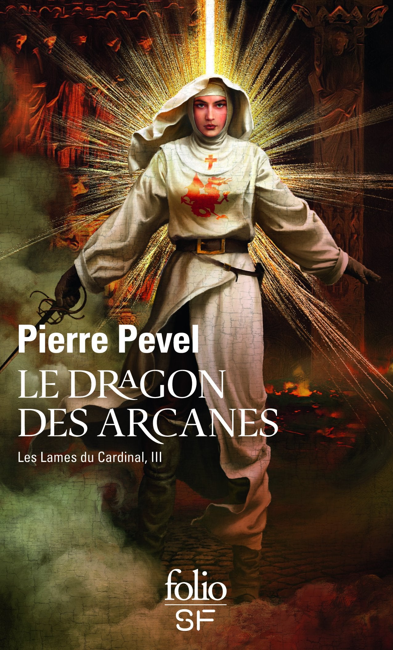 Les Lames du Cardinal, III : Le dragon des Arcanes 9782070448647
