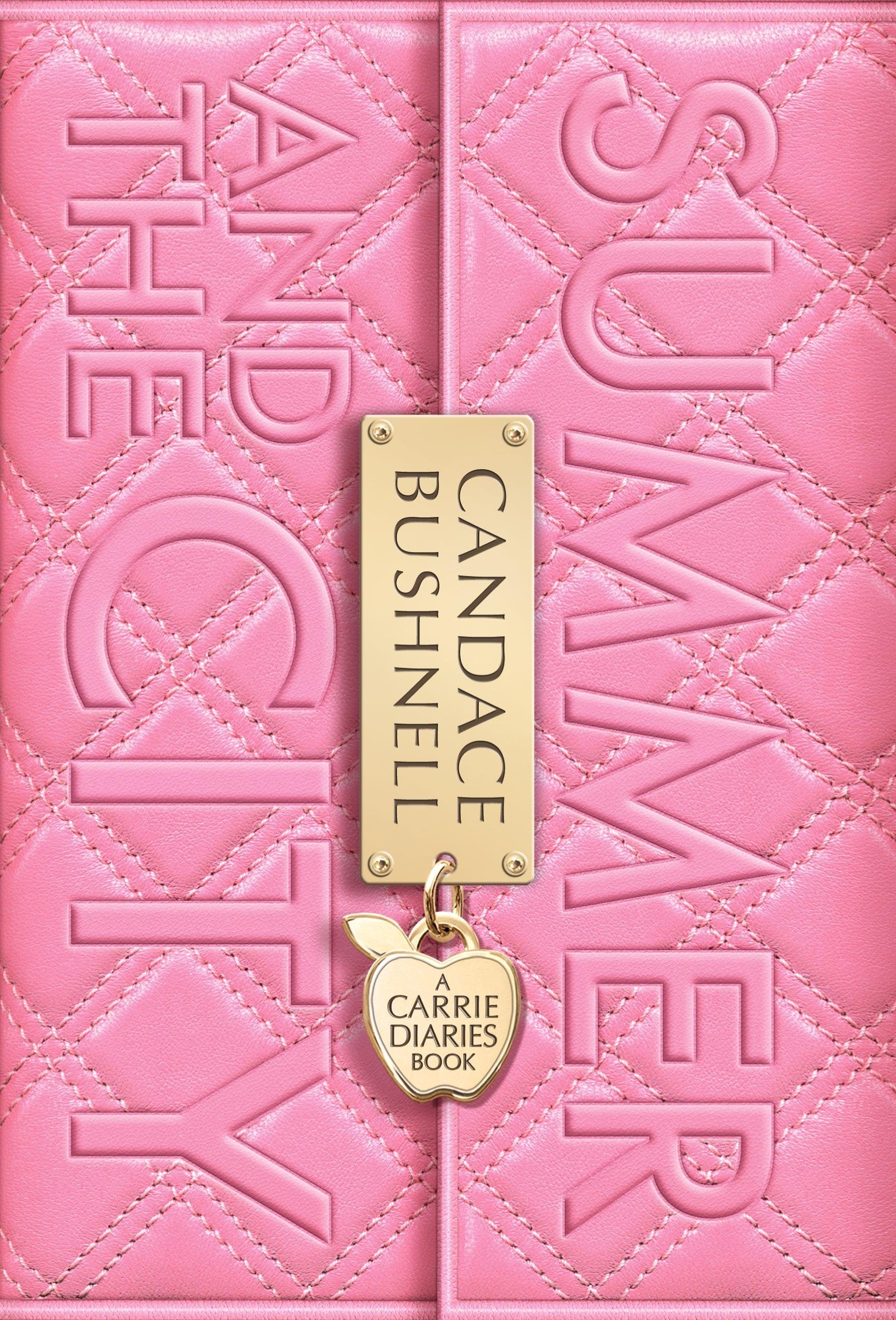 Summer and the City: A Carrie Diaries Book 9780062047458