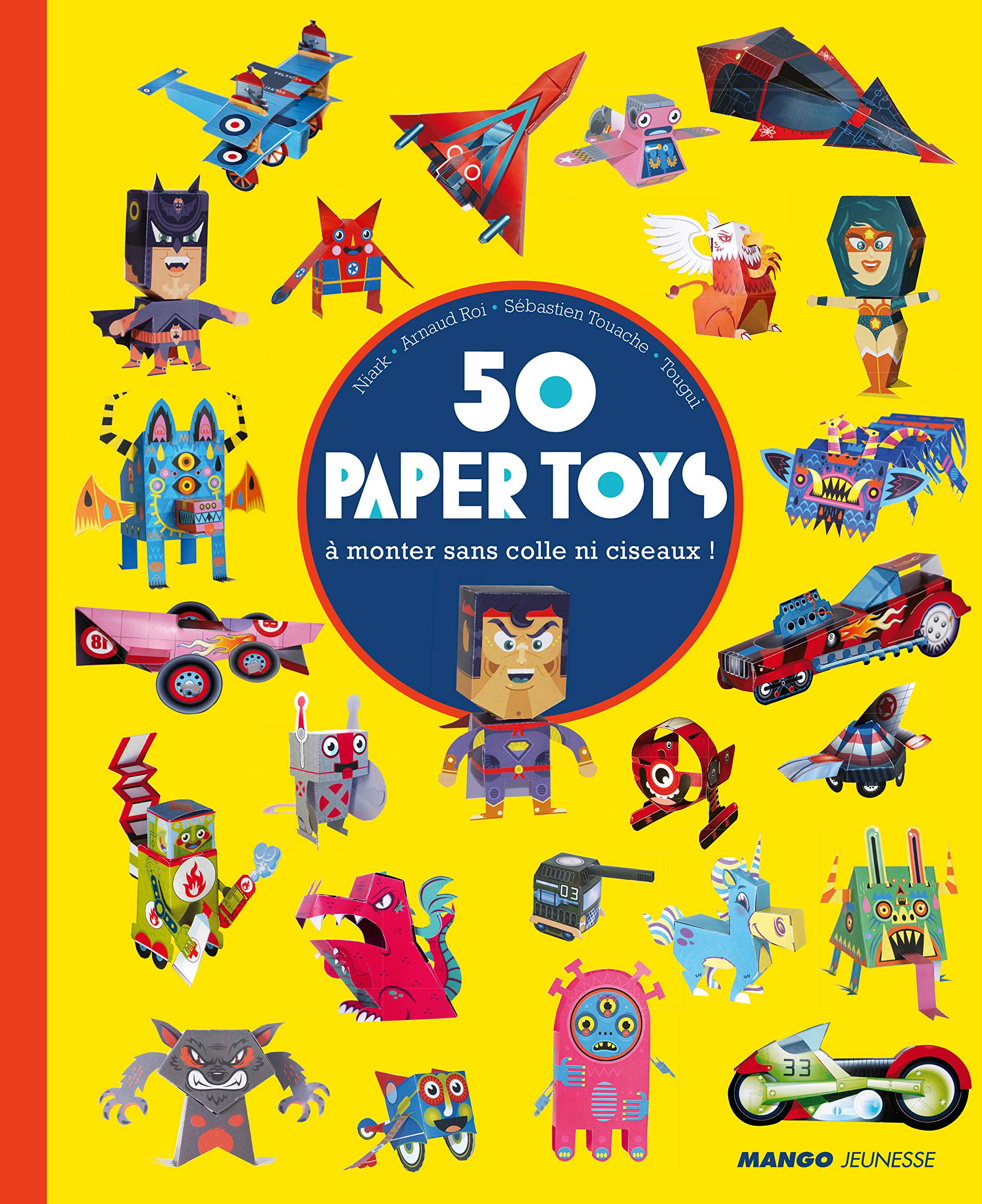 50 Paper Toys: Le grand livre des Paper Toys 9782740432822