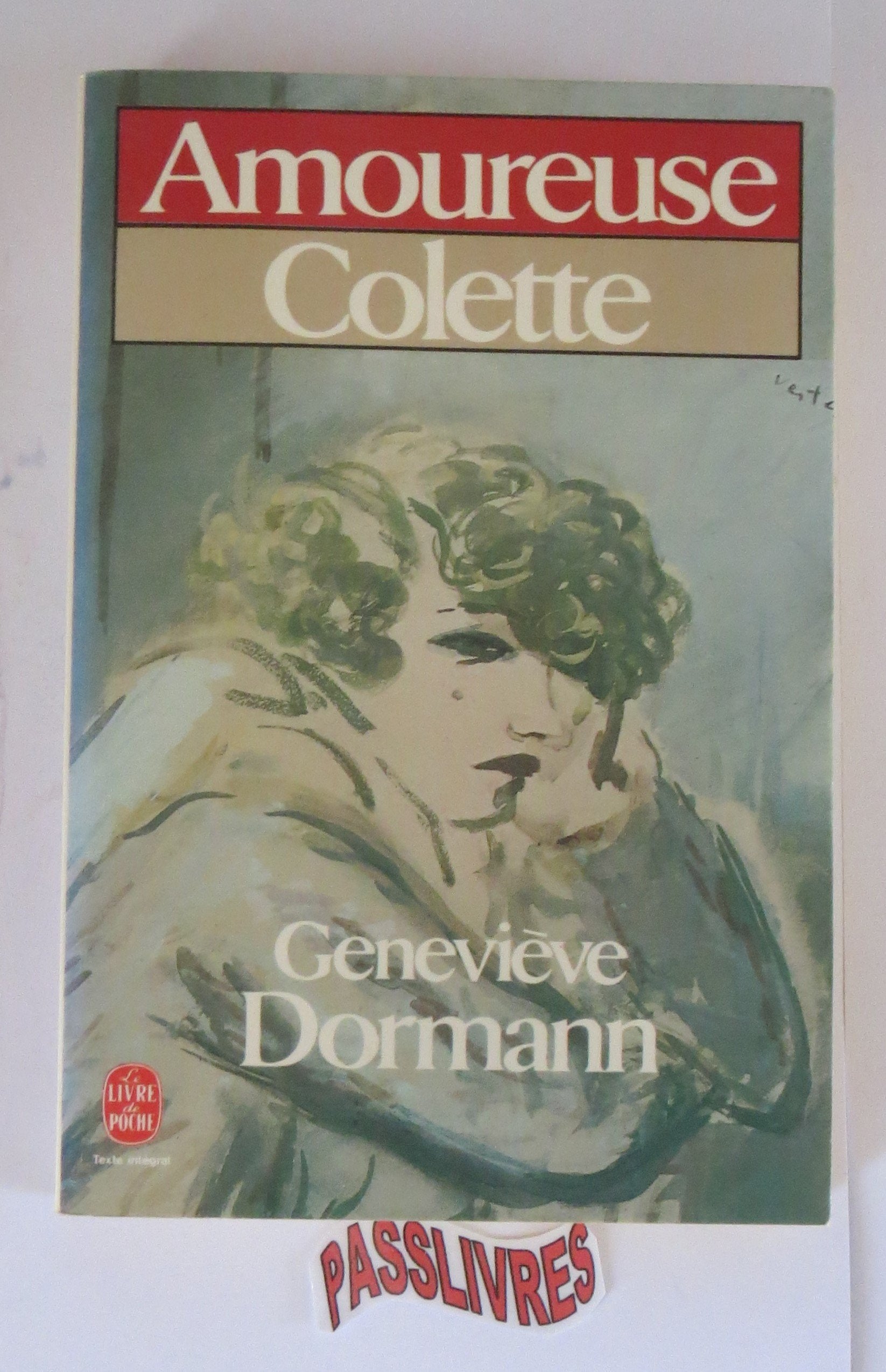 Amoureuse Colette 9782253040873