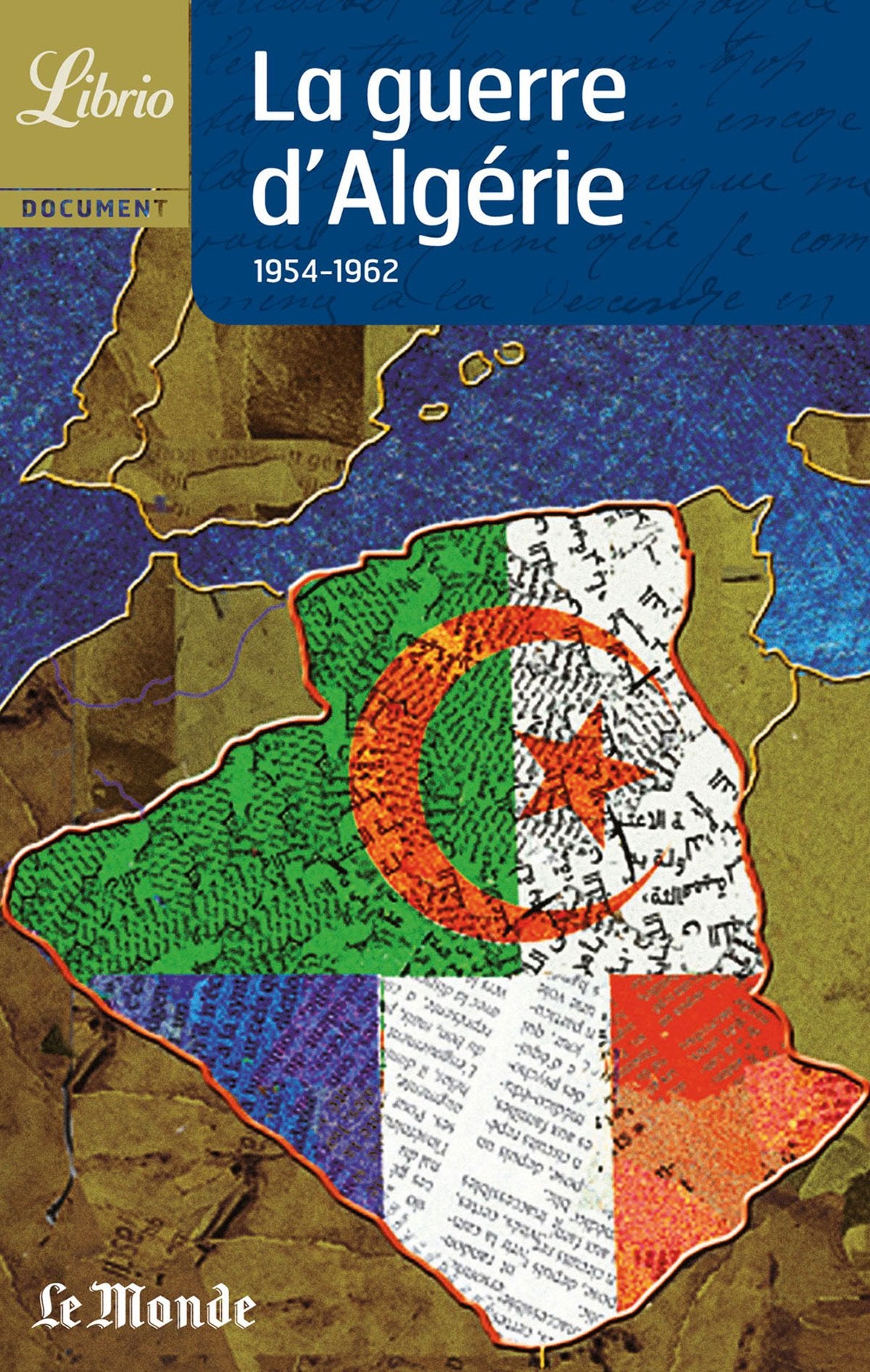 La Guerre d'Algérie, 1954-1962 9782290335697