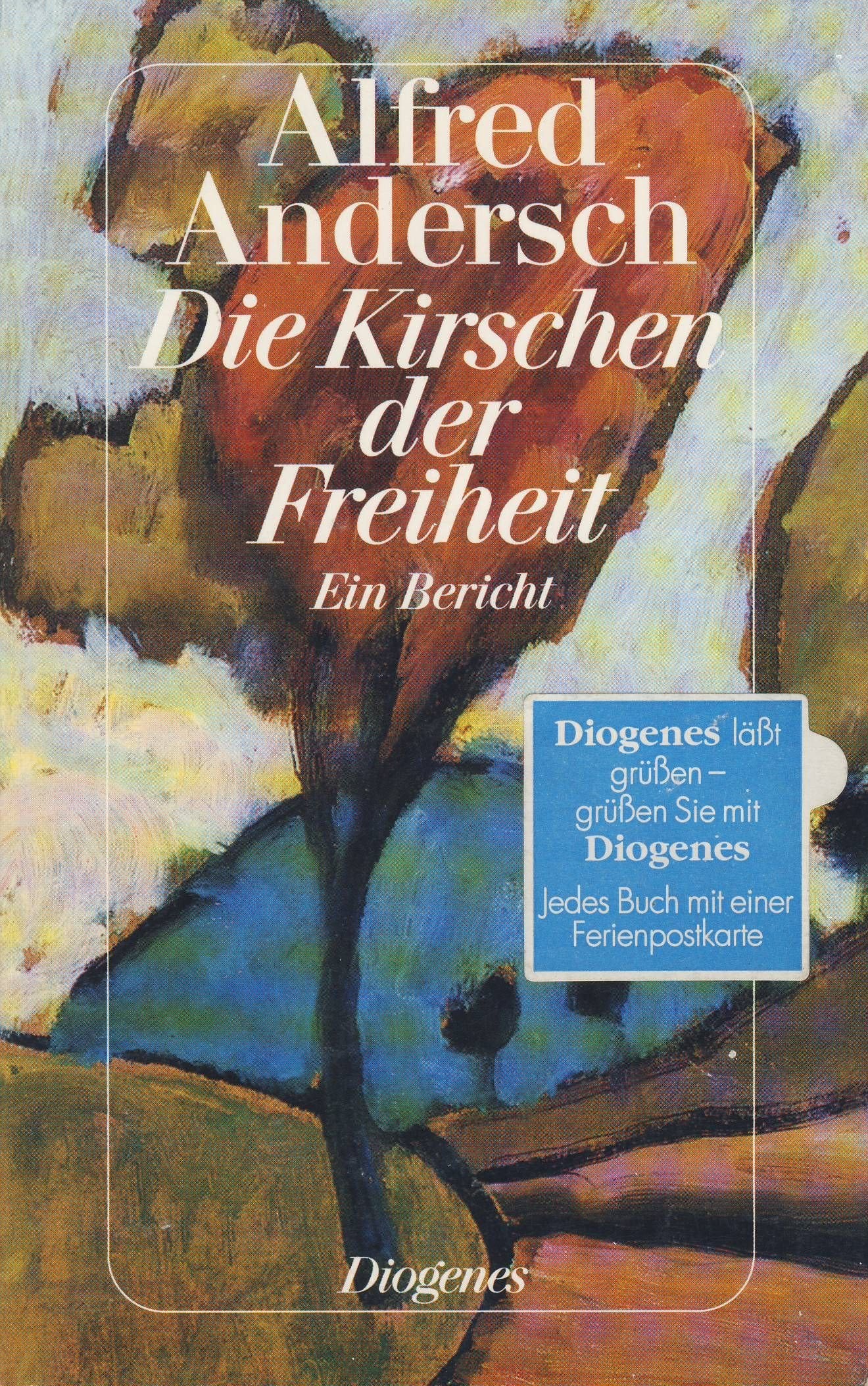 Die Kirschen Der Freiheit 9783257200010