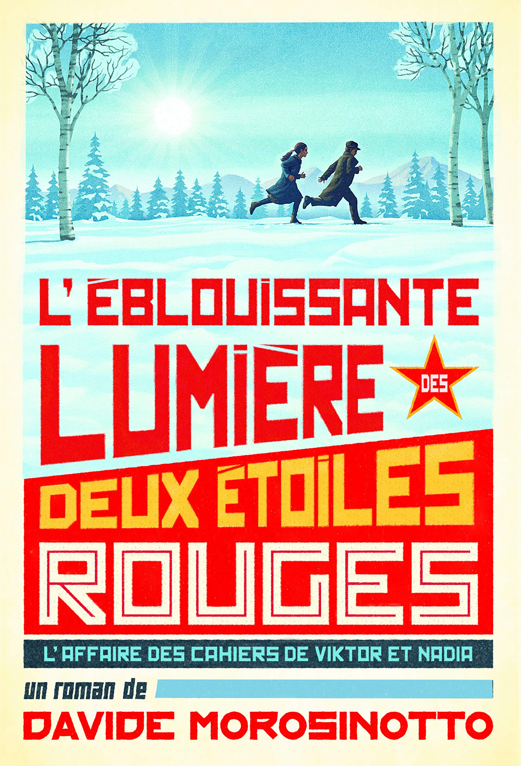 L'éblouissante lumière des deux étoiles rouges - L'affaire des carnets de Nadia et Viktor 9782211236300