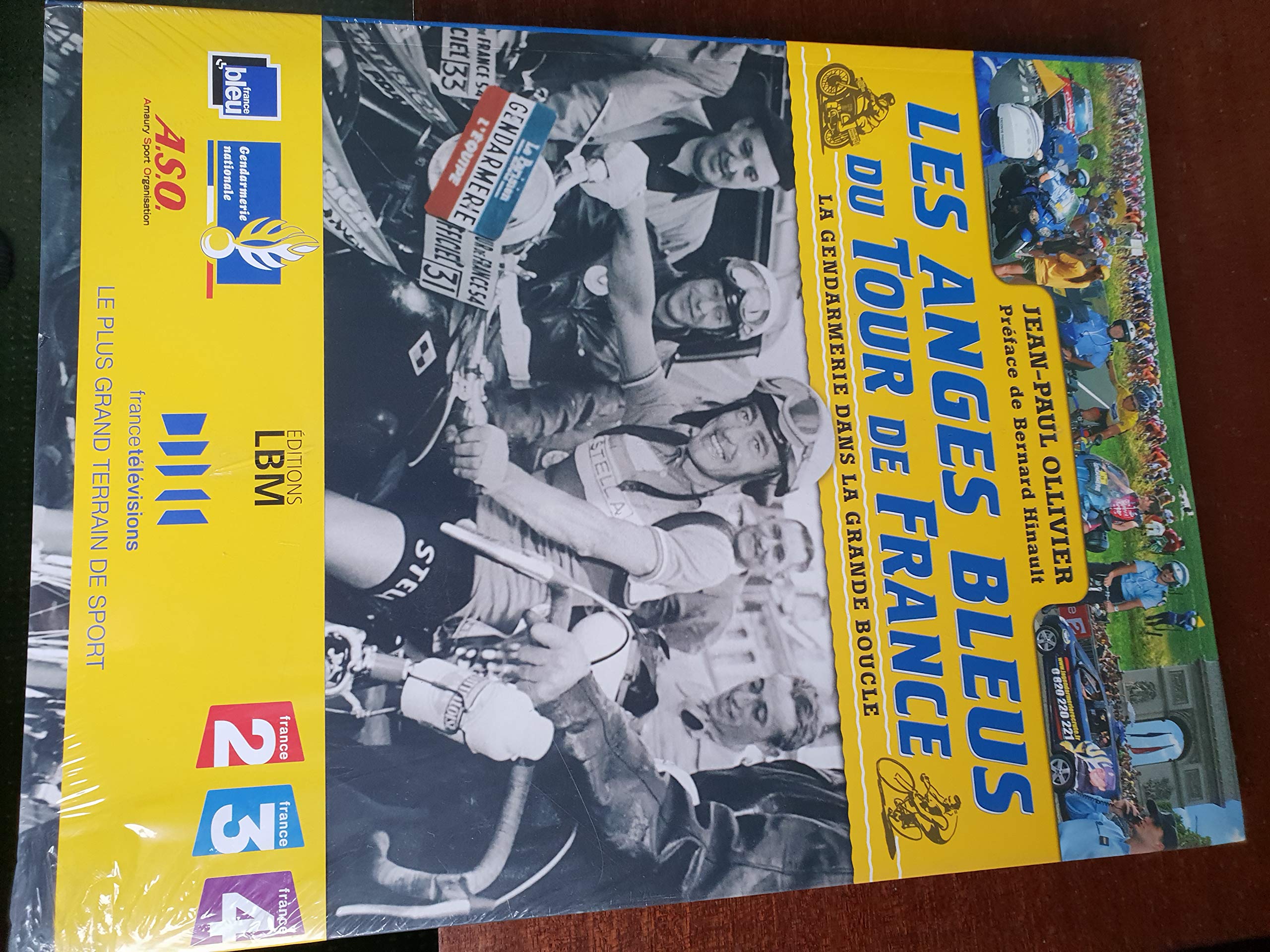 Les Anges Bleus du Tour de France (Préface de Bernard Hinault) 9782915347722