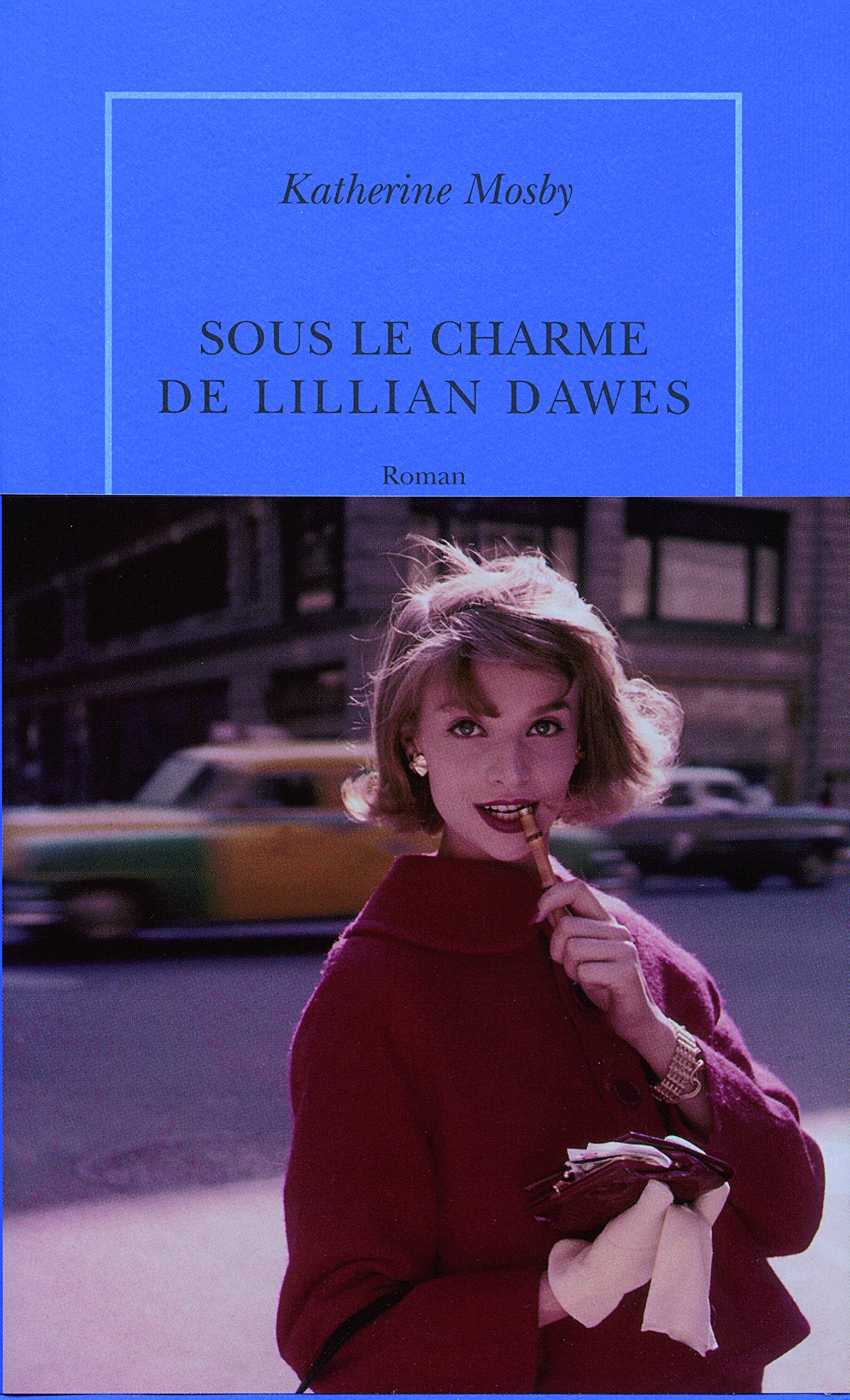 Sous le charme de Lillian Dawes 9782710330493