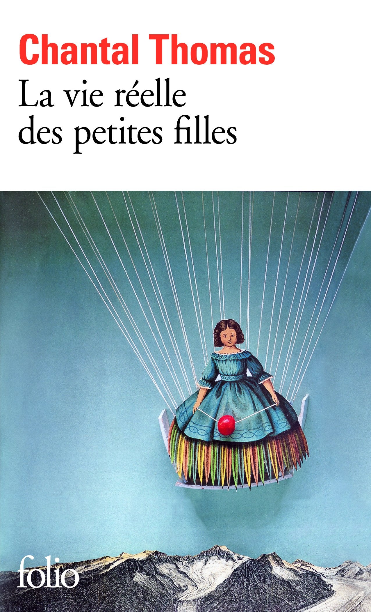 La vie réelle des petites filles 9782070439263