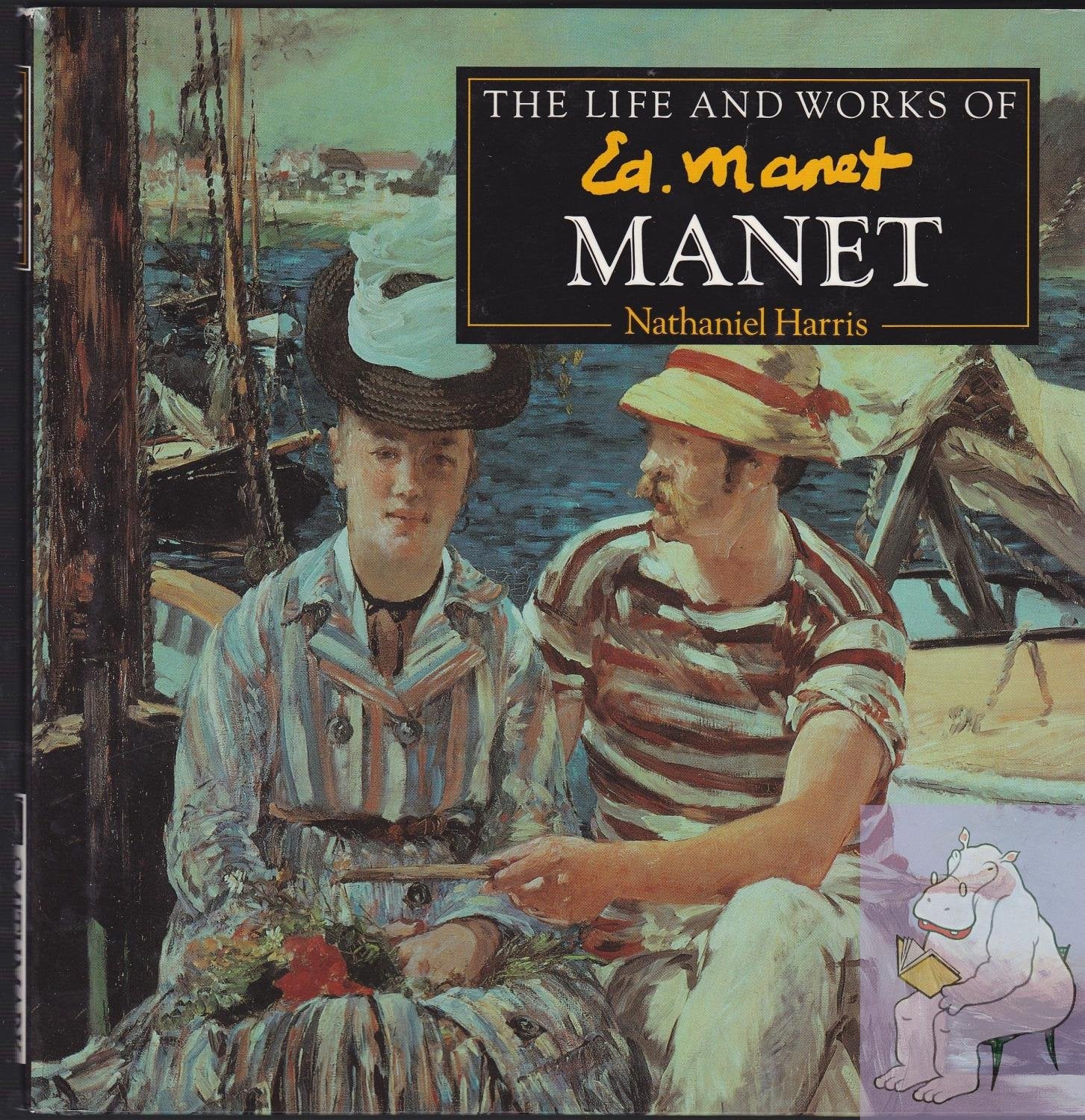 The Life and Works of Ed Manet 9781858135854
