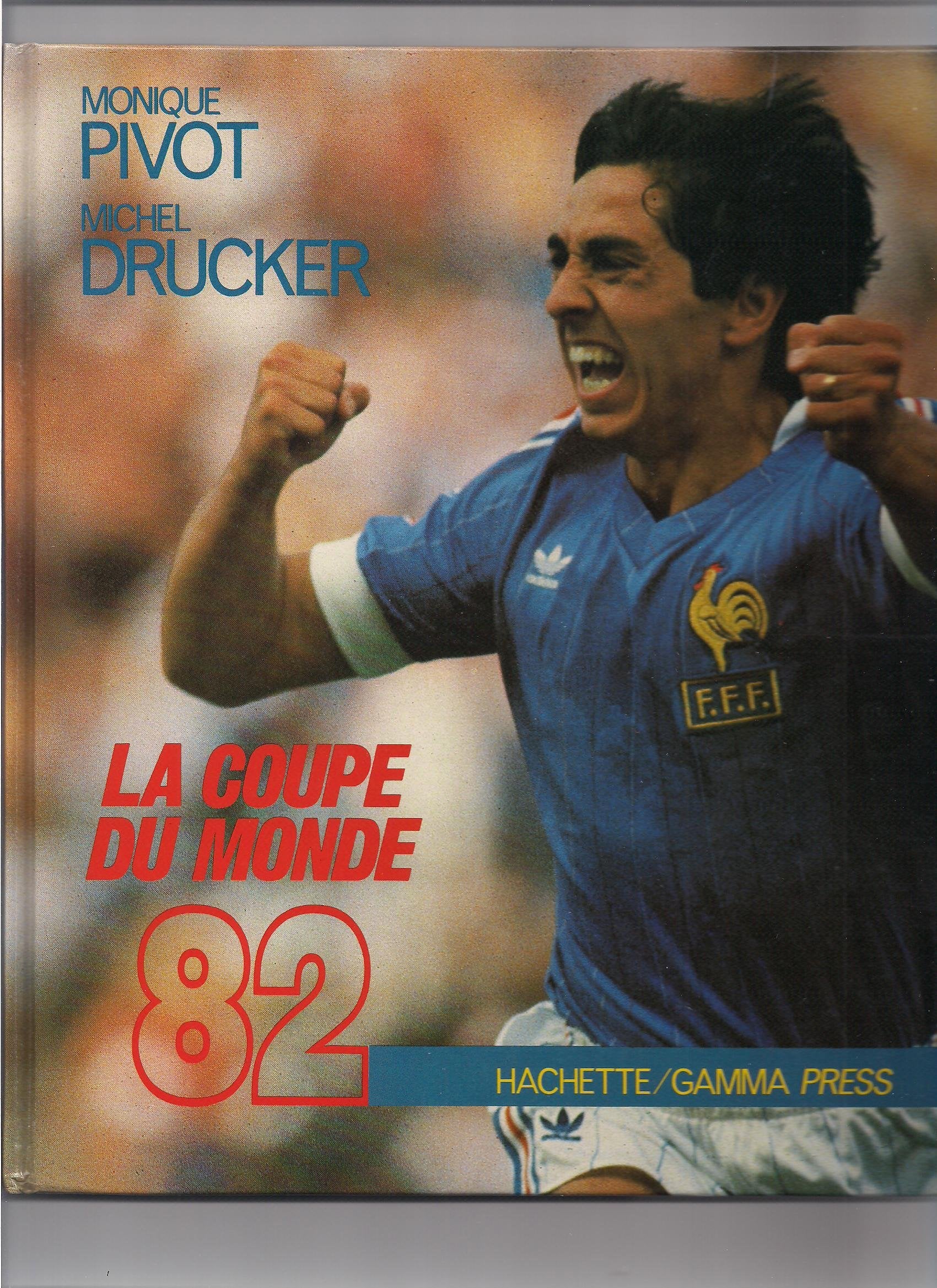 La Coupe du monde de football 1982 9782851083159