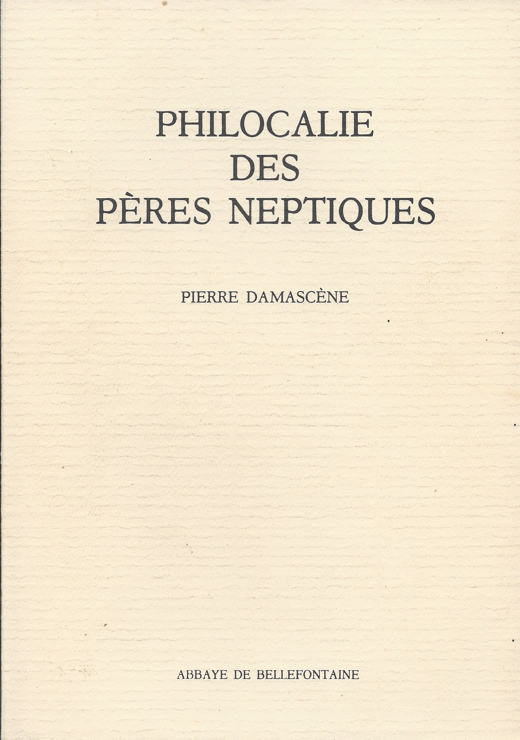 Philocalie des pères neptiques: Tome 2 9782855899527