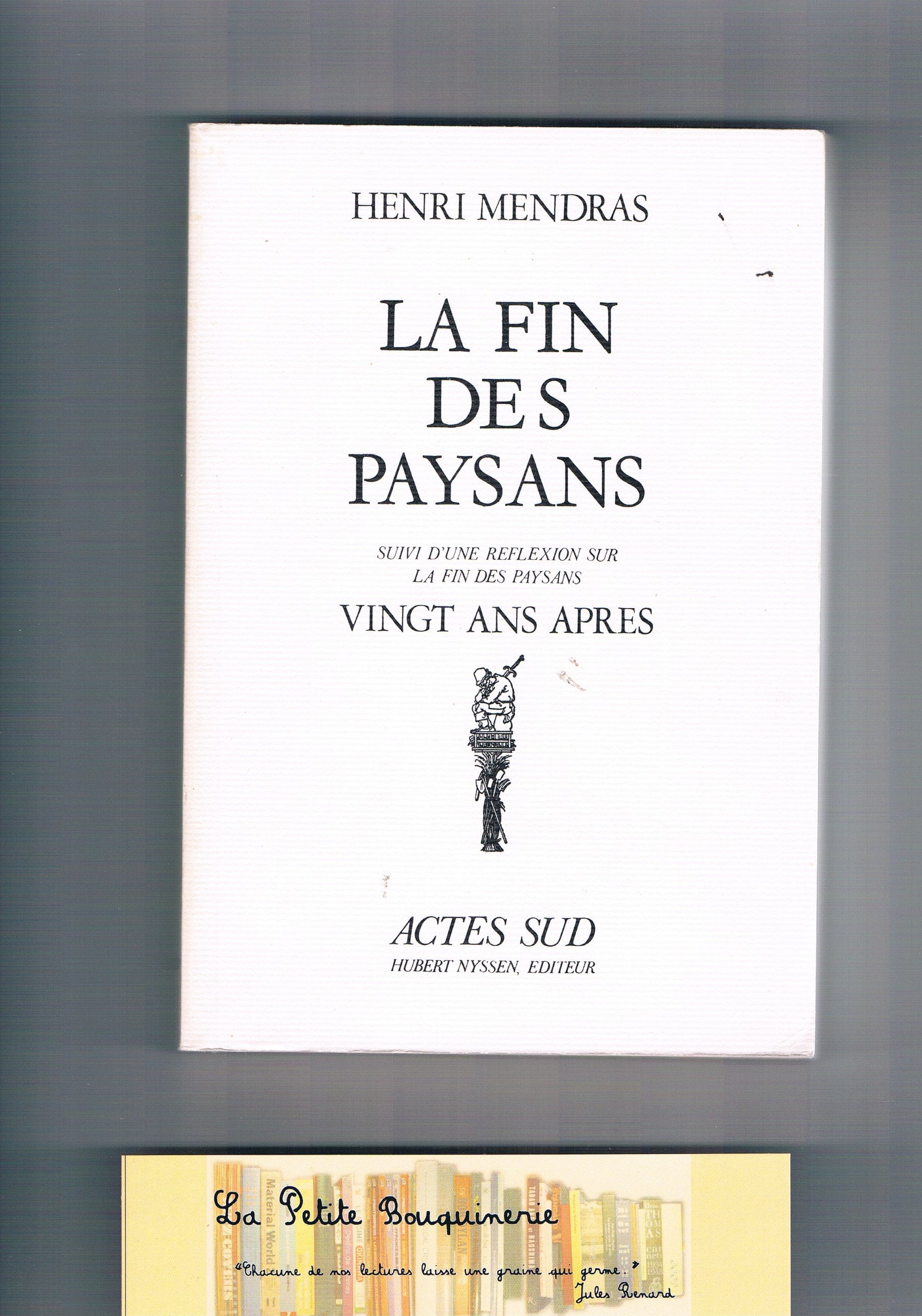 La fin des paysans suivi d'une réflexion sur La fin des Paysans vingt ans après 9782903098926