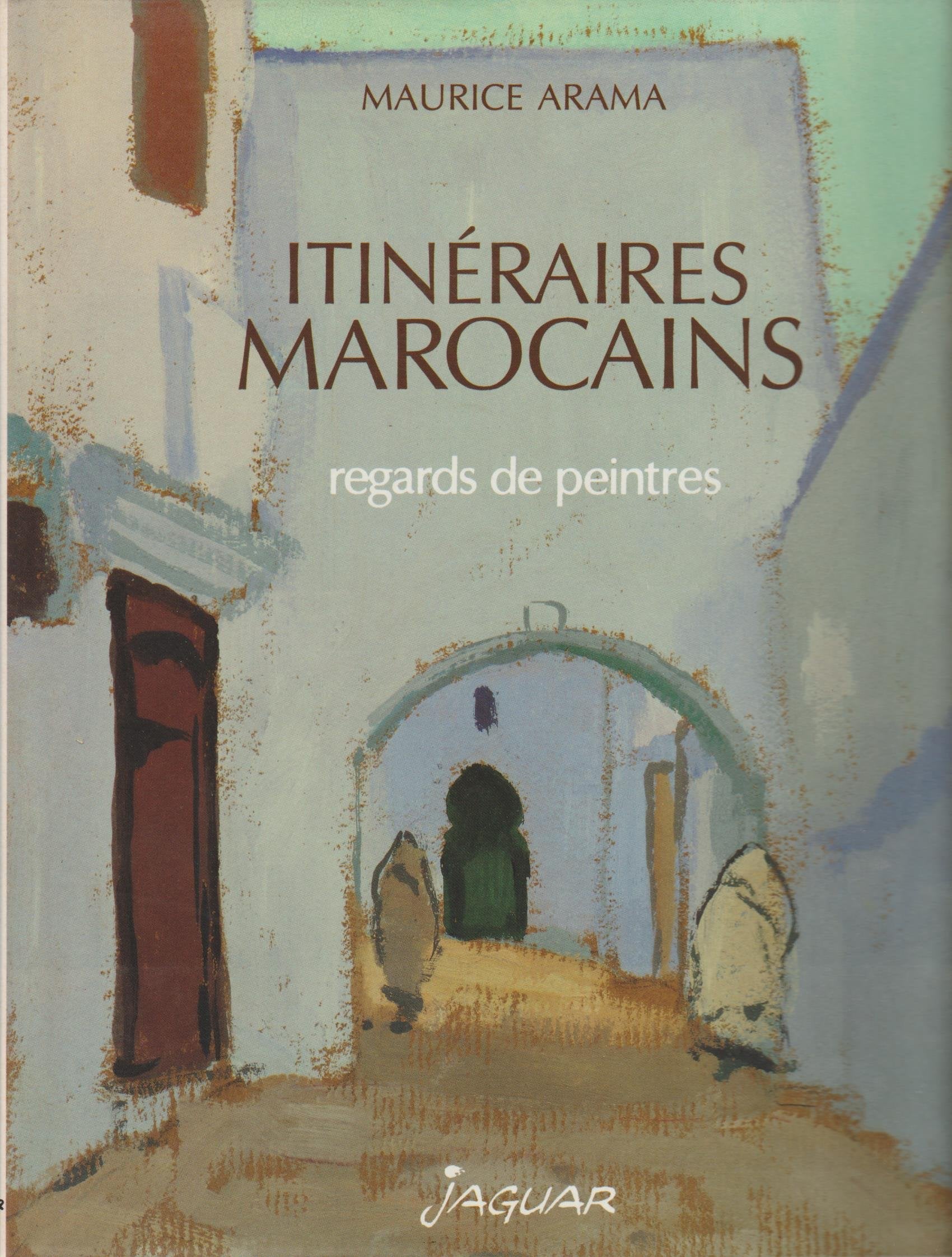 Itinéraires Marocains * 9782869501737