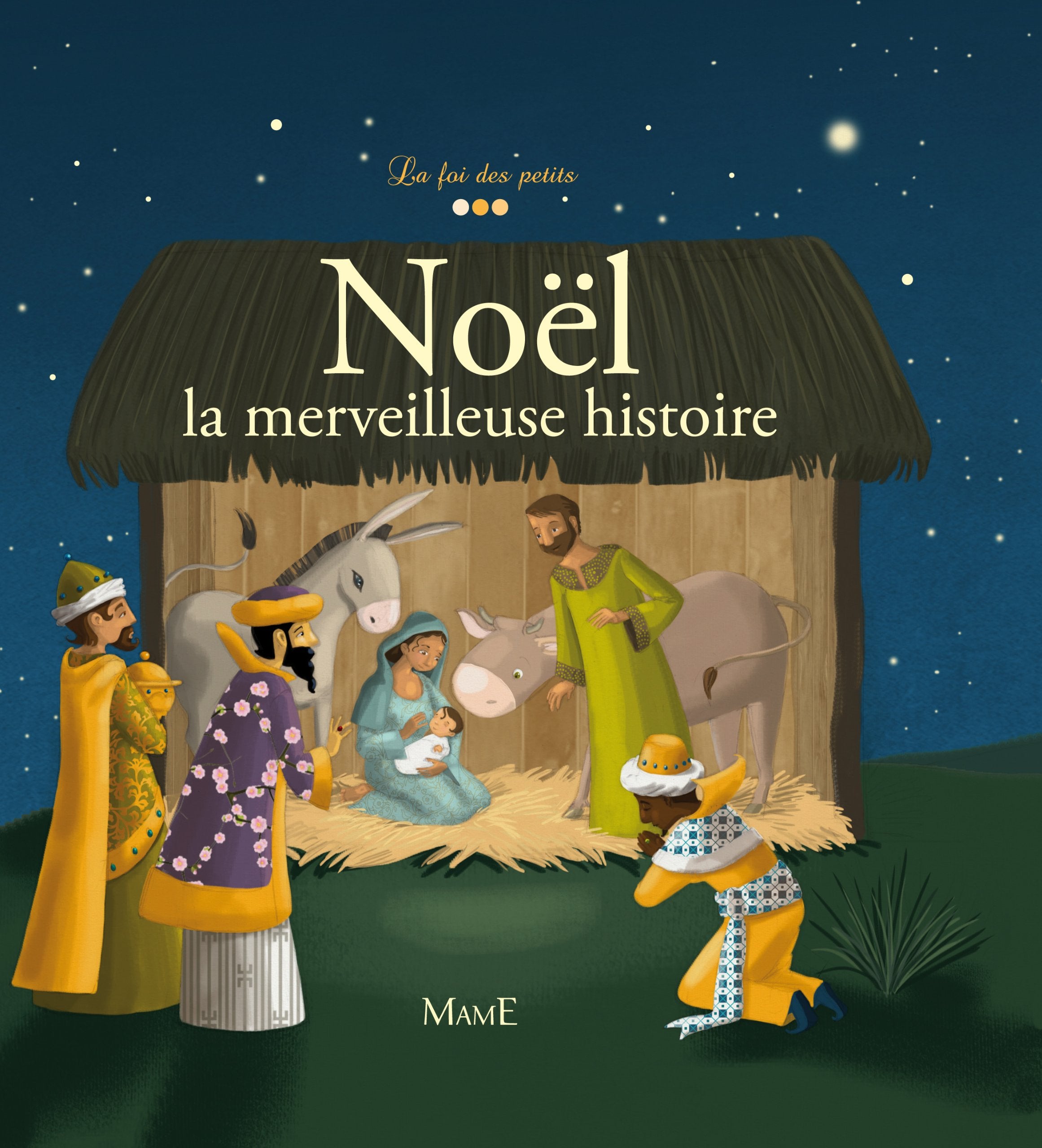 NOEL, LA MERVEILLEUSE HISTOIRE 9782728915033